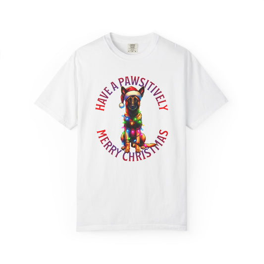 Christmas Malinois T-Shirt — "Have a Pawsitively Merry Christmas" Holiday Tee