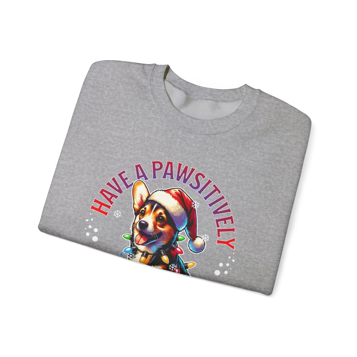 Christmas Corgi Sweatshirt — "Have a Pawsitively Merry Christmas" Holiday Crewneck