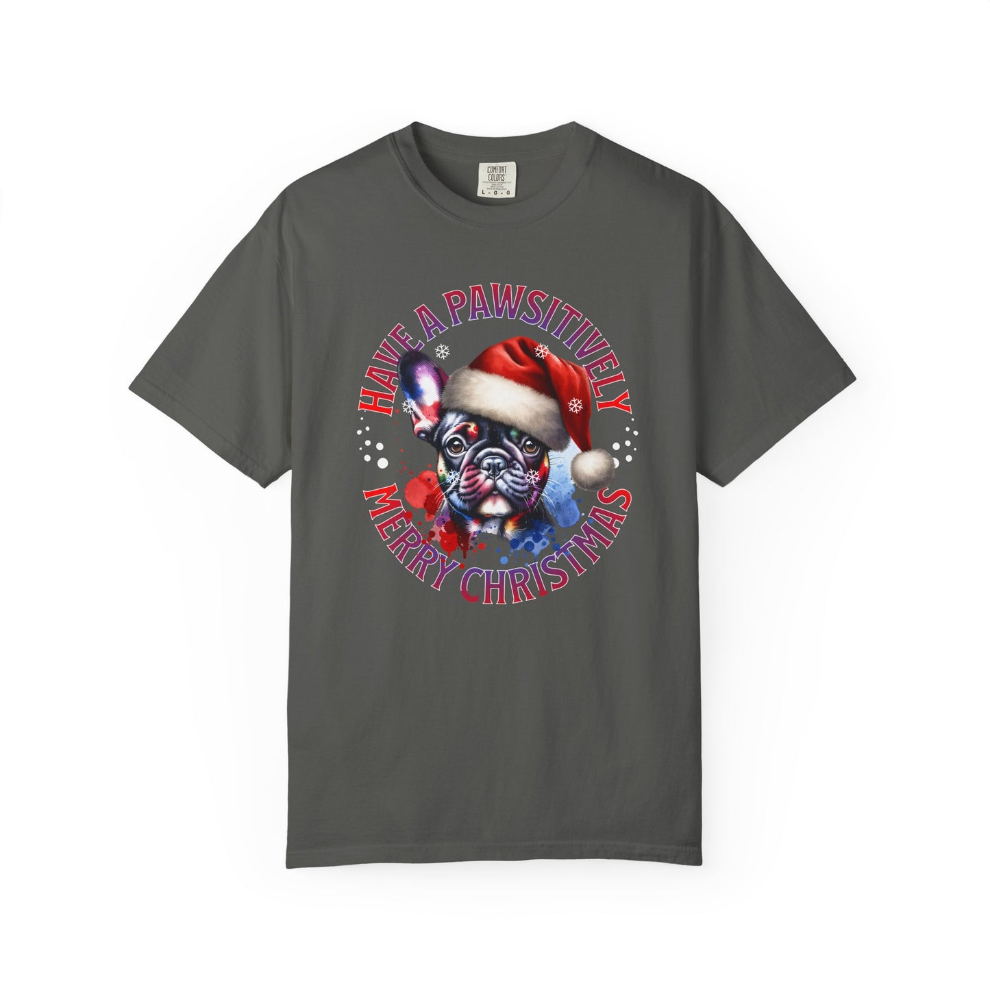 Christmas Dog T-Shirt — “Have a Pawsitively Merry Christmas” Cute French Bulldog Holiday Tee
