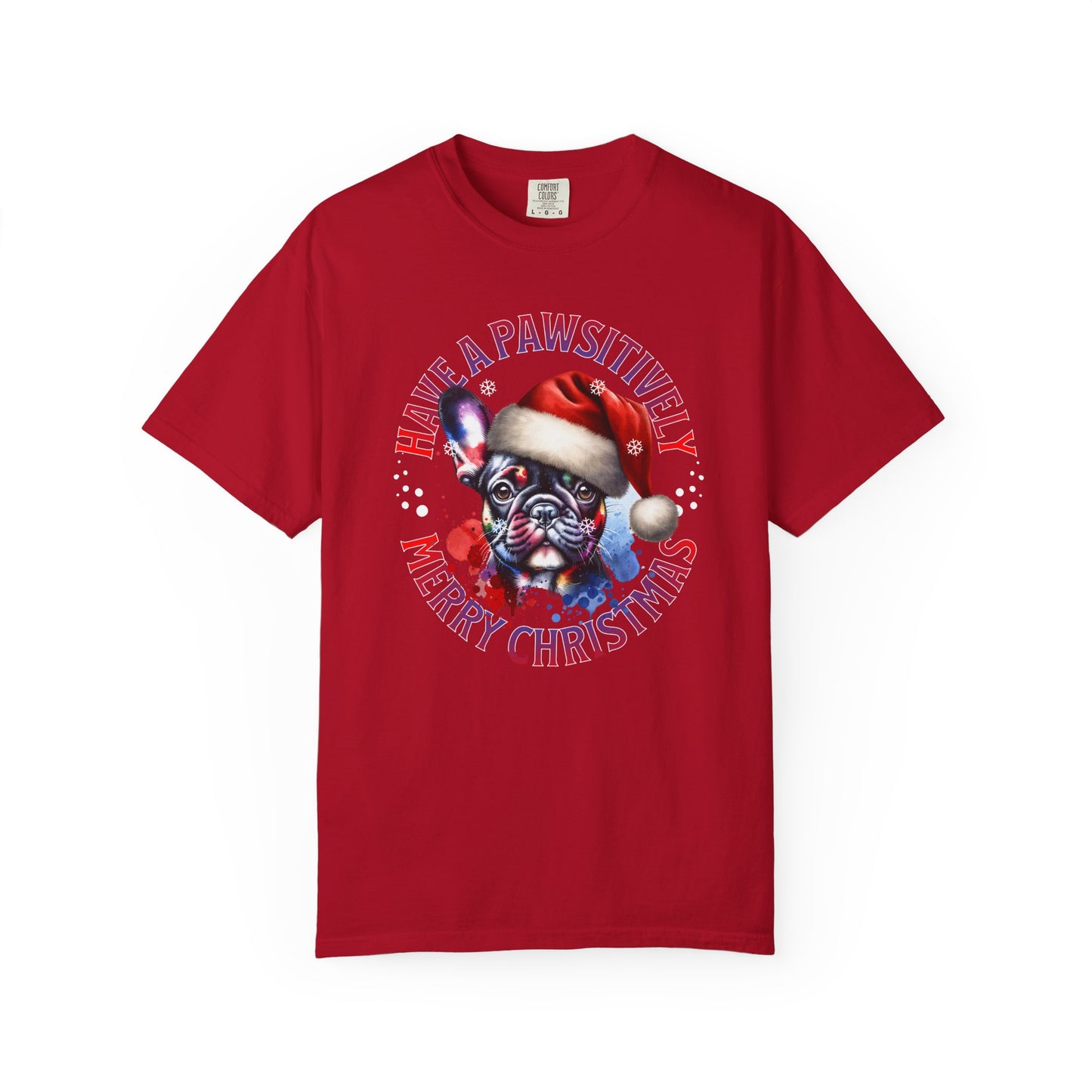 Christmas Dog T-Shirt — “Have a Pawsitively Merry Christmas” Cute French Bulldog Holiday Tee