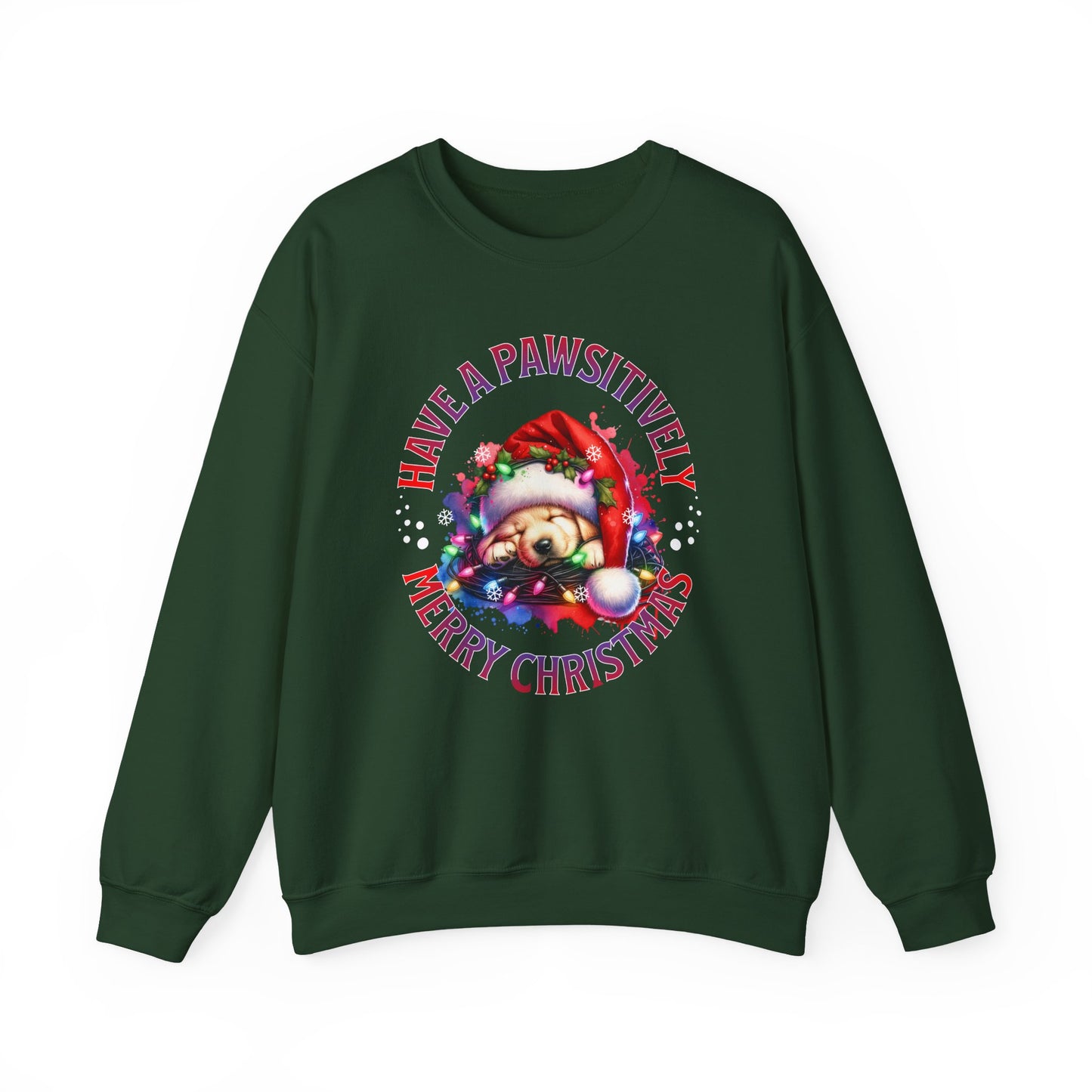 Have a Pawsitively Merry Christmas Sweatshirt — Cute Puppy Holiday Crewneck