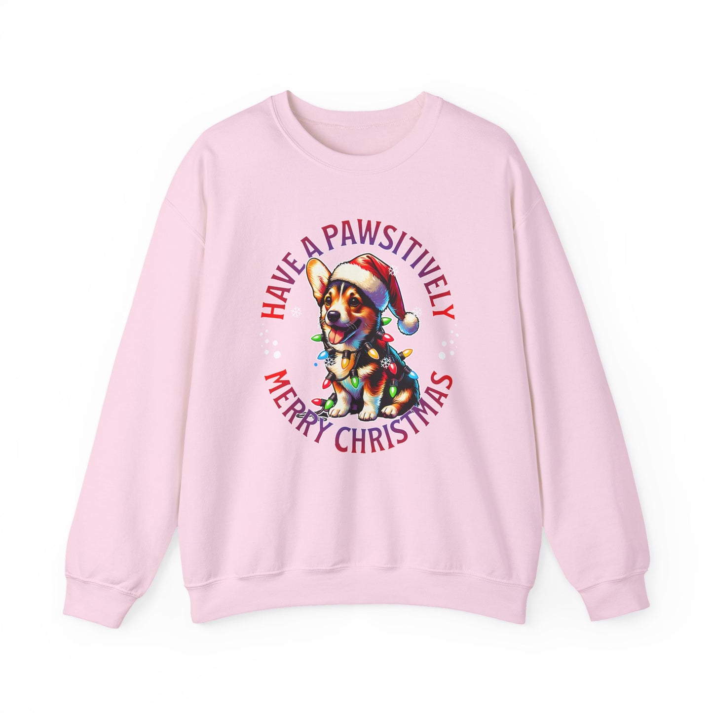 Christmas Corgi Sweatshirt — "Have a Pawsitively Merry Christmas" Holiday Crewneck