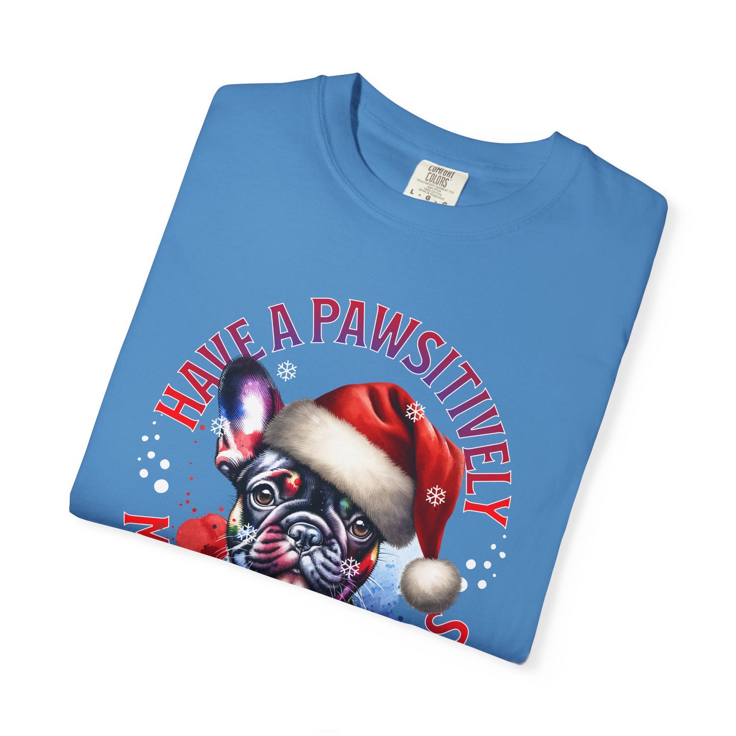 Christmas Dog T-Shirt — “Have a Pawsitively Merry Christmas” Cute French Bulldog Holiday Tee