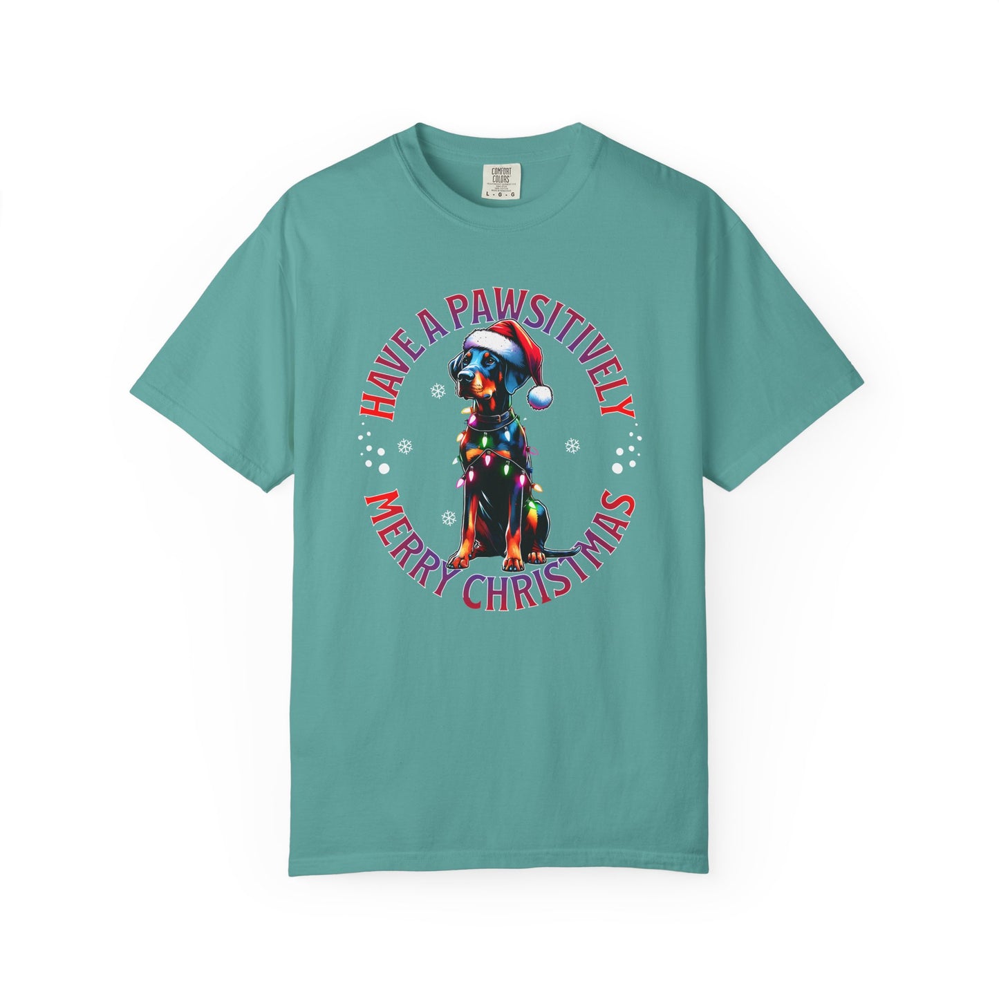 Christmas Dog T-Shirt  Doberman— "Have a Pawsitively Merry Christmas" Holiday Tee