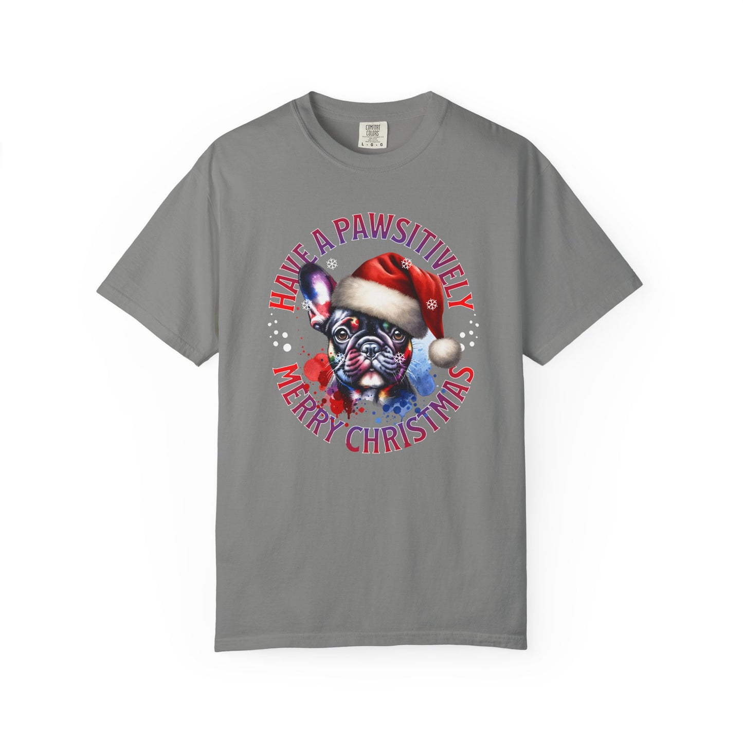 Christmas Dog T-Shirt — “Have a Pawsitively Merry Christmas” Cute French Bulldog Holiday Tee