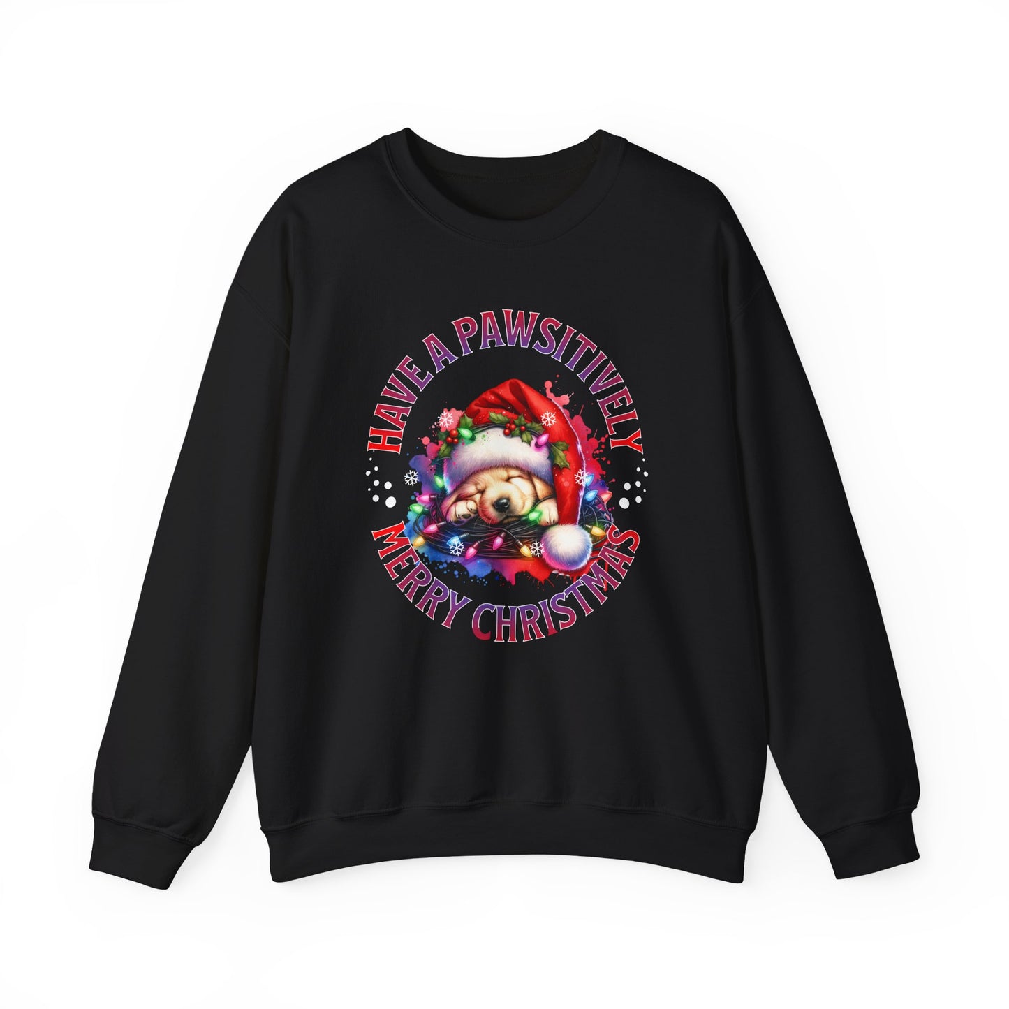 Have a Pawsitively Merry Christmas Sweatshirt — Cute Puppy Holiday Crewneck