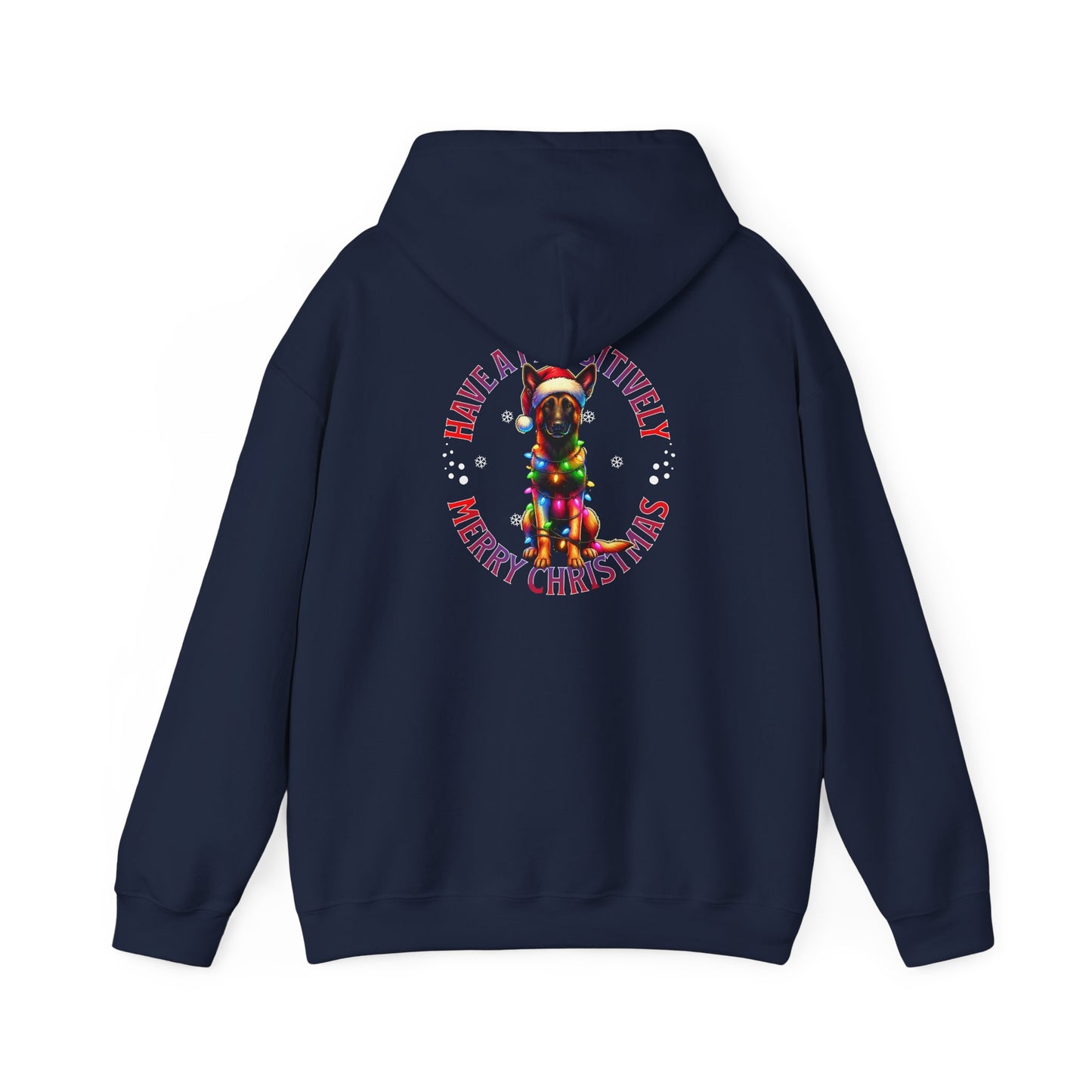 Christmas Pack Belgium Malinois Hoodie — 'Have a Pawsitively Merry Christmas' Holiday Sweatshirt