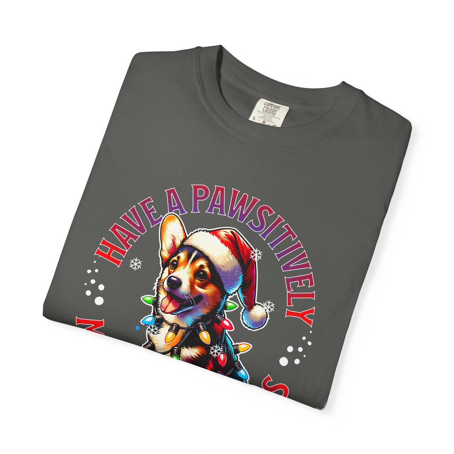 Christmas Corgi T-Shirt – "Have a Pawsitively Merry Christmas" Holiday Tee