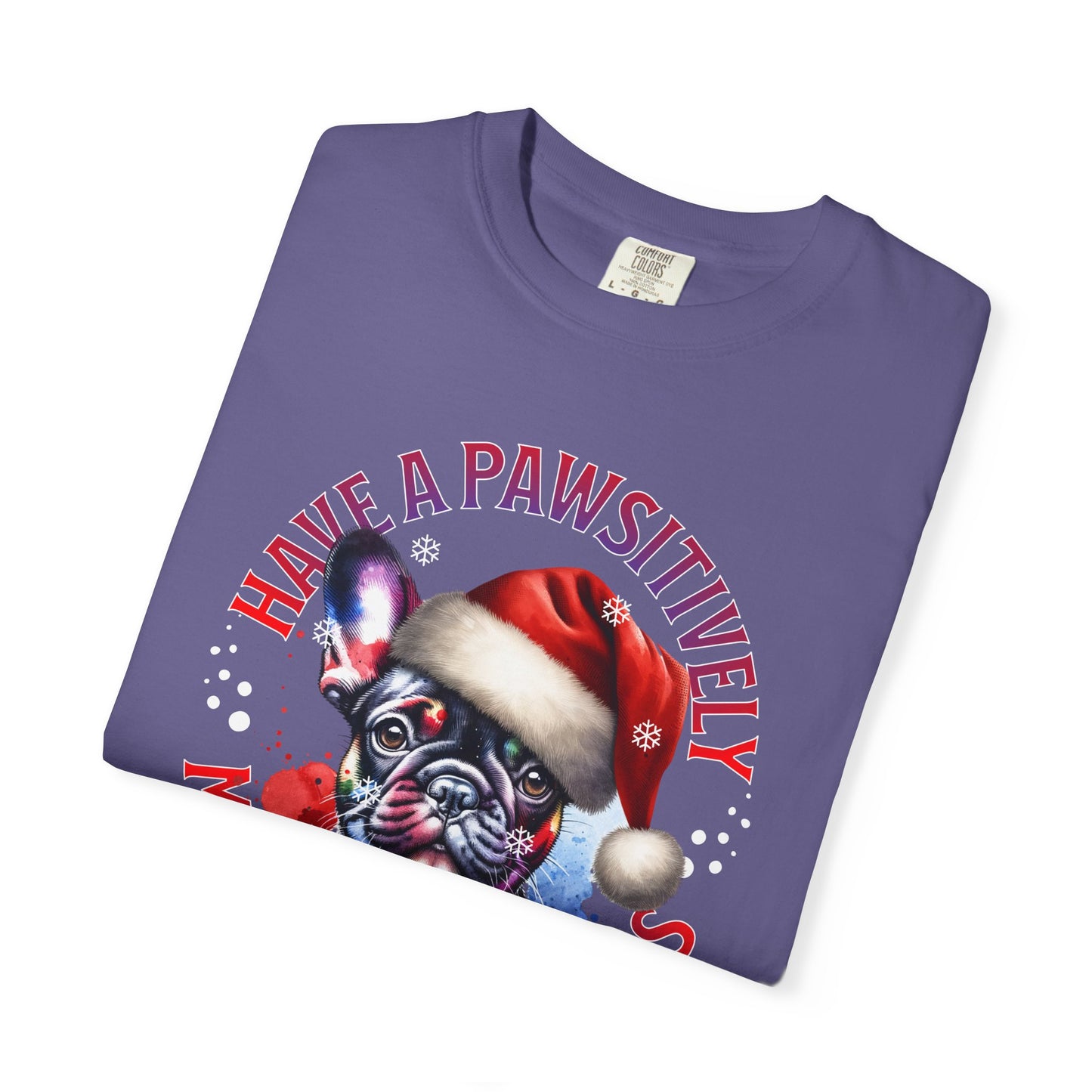 Christmas Dog T-Shirt — “Have a Pawsitively Merry Christmas” Cute French Bulldog Holiday Tee