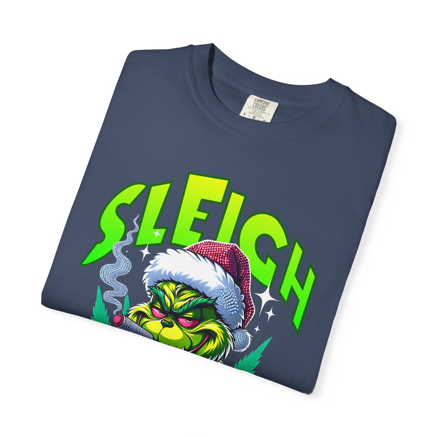 Sleigh Mode T-Shirt — Grinch Holiday Graphic Tee