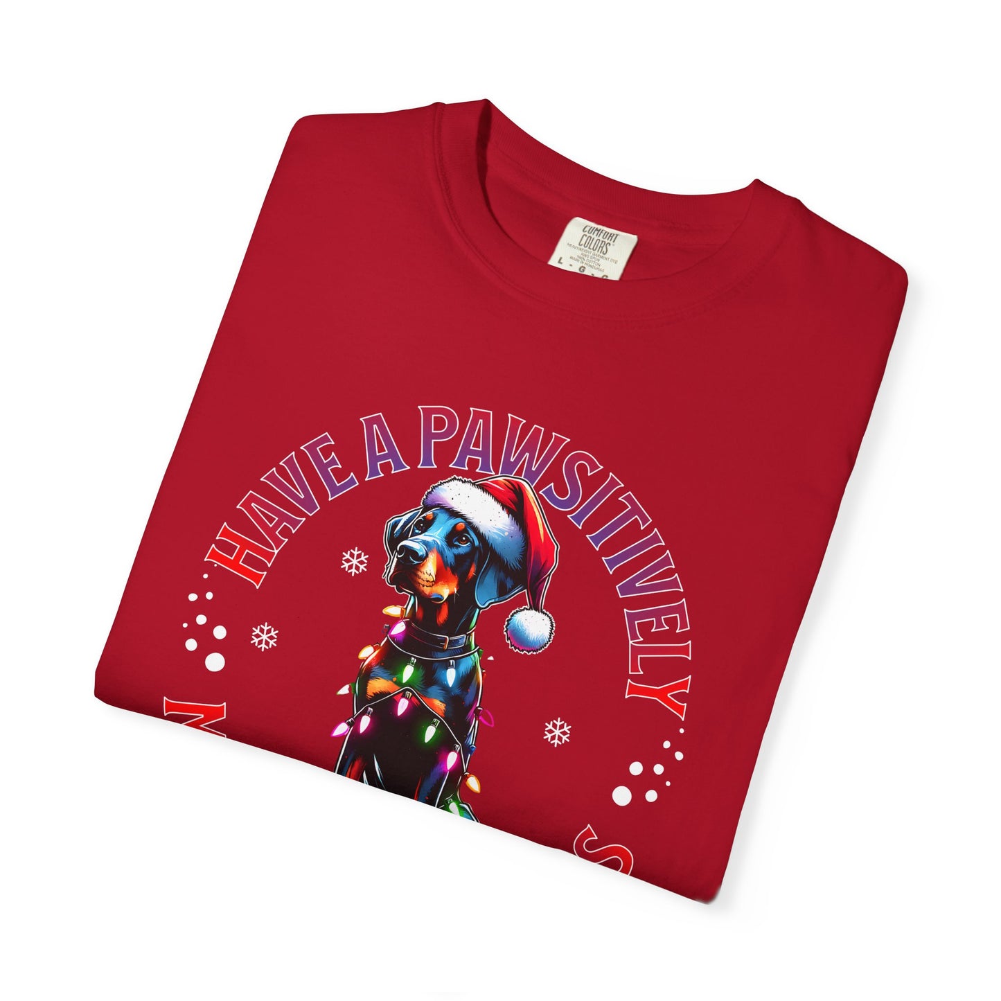 Christmas Dog T-Shirt  Doberman— "Have a Pawsitively Merry Christmas" Holiday Tee