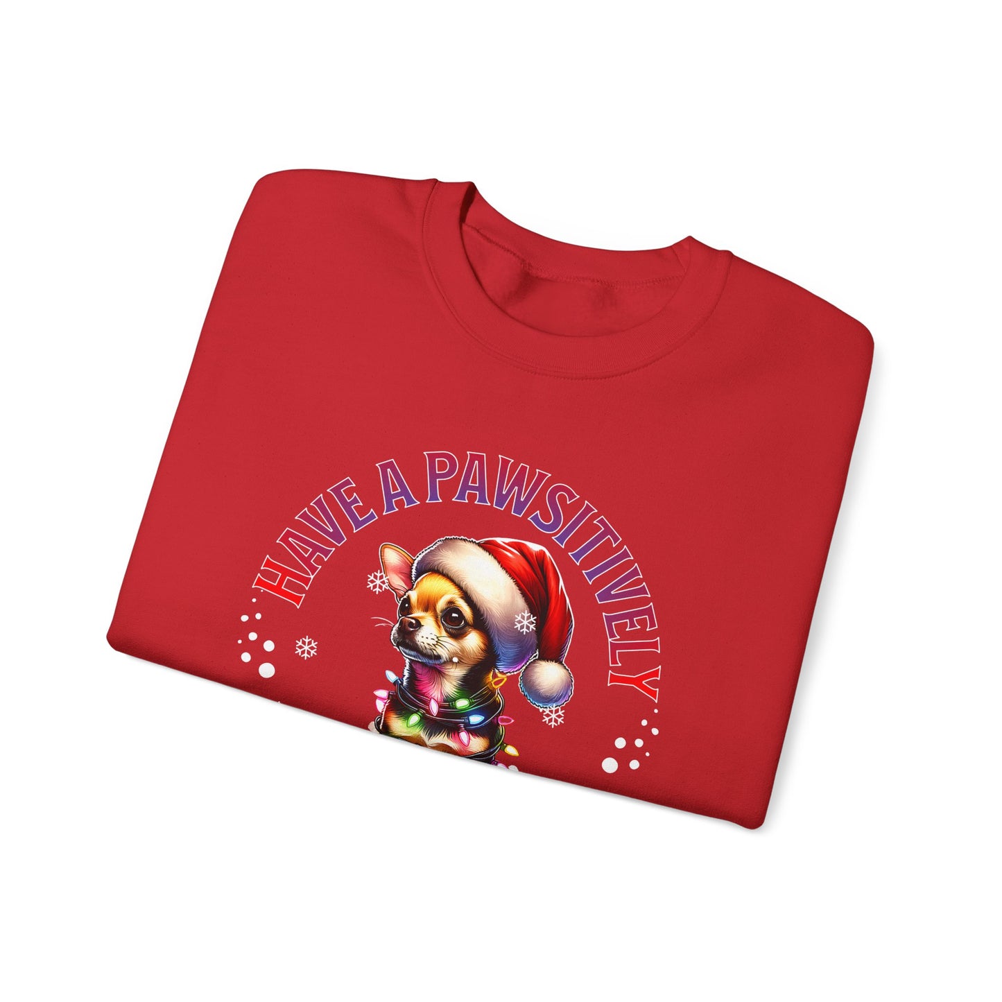 Christmas Puppy Sweatshirt - "Have a Pawsitively Merry Christmas" Holiday Crewneck