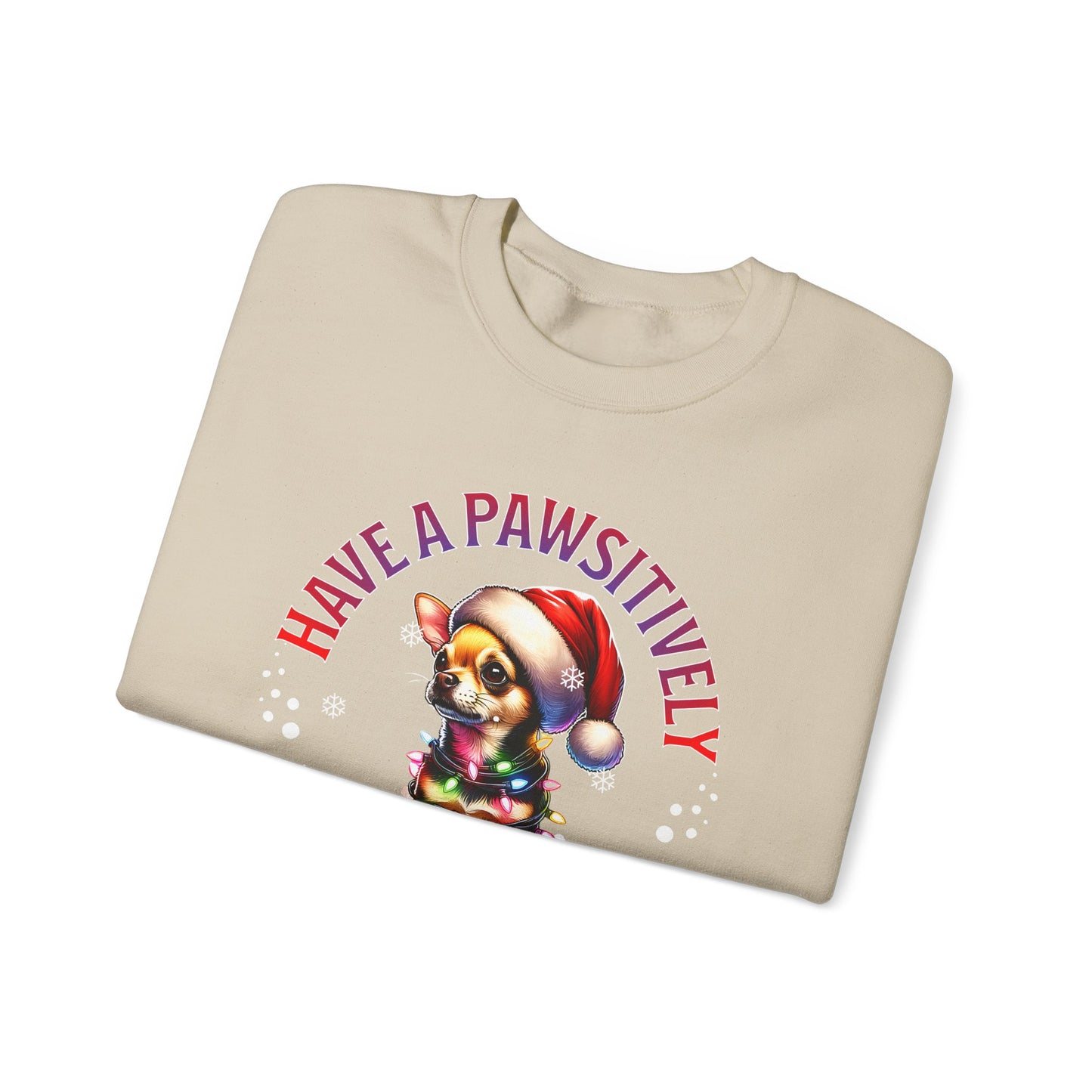 Christmas Puppy Sweatshirt - "Have a Pawsitively Merry Christmas" Holiday Crewneck