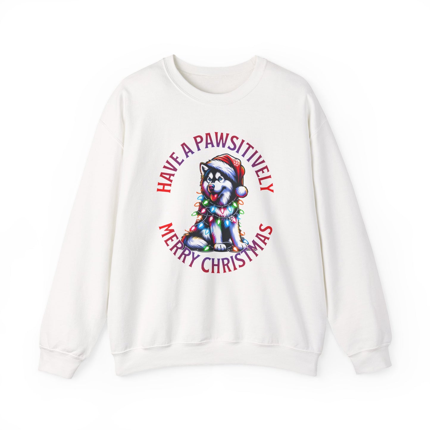 Christmas Puppy Sweatshirt — "Have a Pawsitively Merry Christmas" Holiday Crewneck