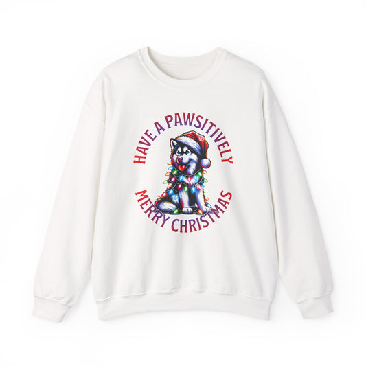 Christmas Puppy Sweatshirt — "Have a Pawsitively Merry Christmas" Holiday Crewneck