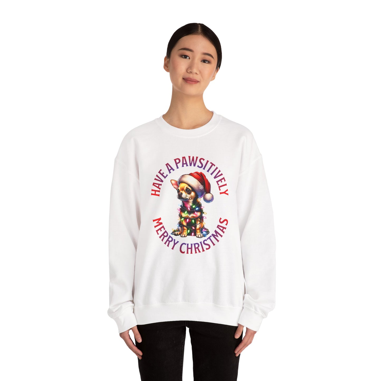 Christmas Puppy Sweatshirt - "Have a Pawsitively Merry Christmas" Holiday Crewneck