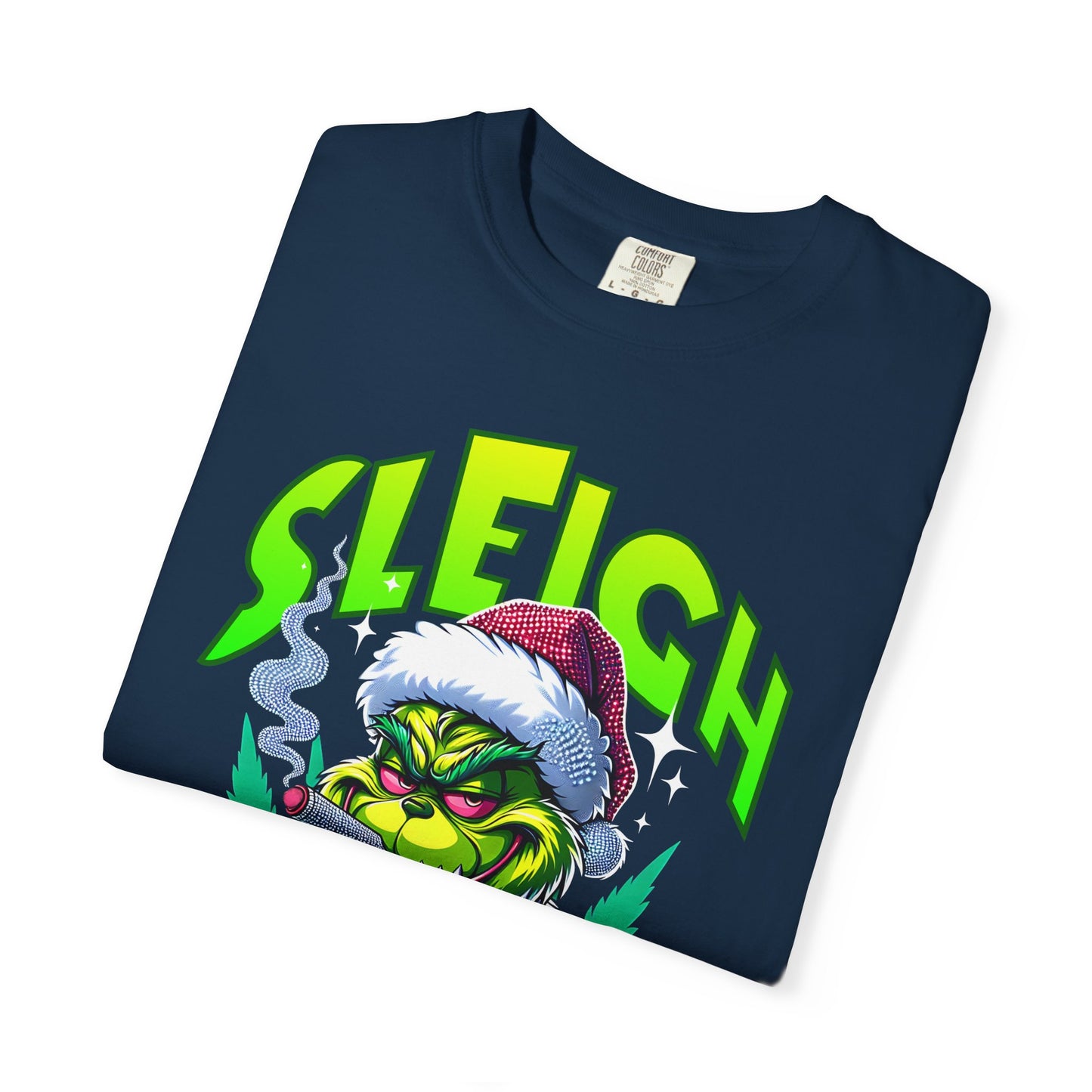 Sleigh Mode T-Shirt — Grinch Holiday Graphic Tee