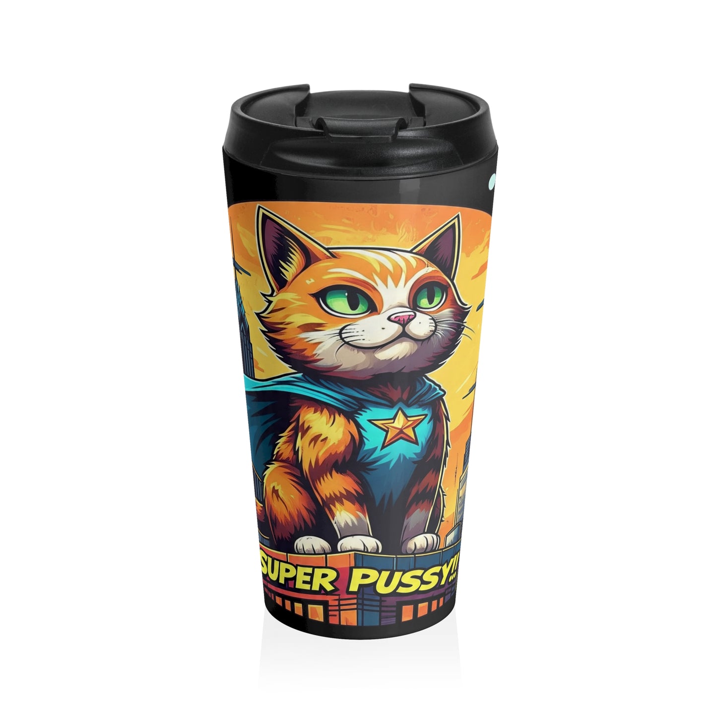 Super Pussy Stainless Steel Travel Mug, Funny Cat Travel Tumbler, Gifts for Cat Lovers, Cute Animal Mug, Coffee On-the-Go