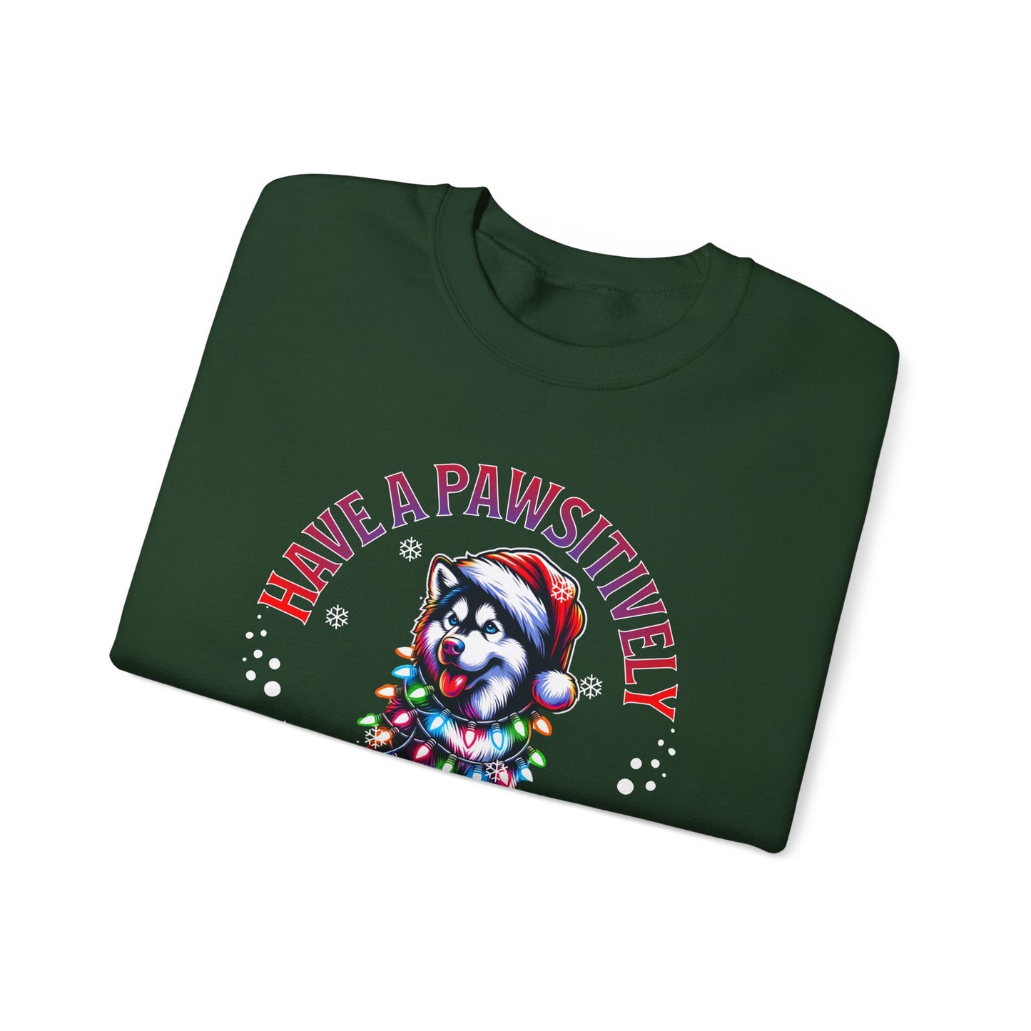 Christmas Puppy Sweatshirt — "Have a Pawsitively Merry Christmas" Holiday Crewneck