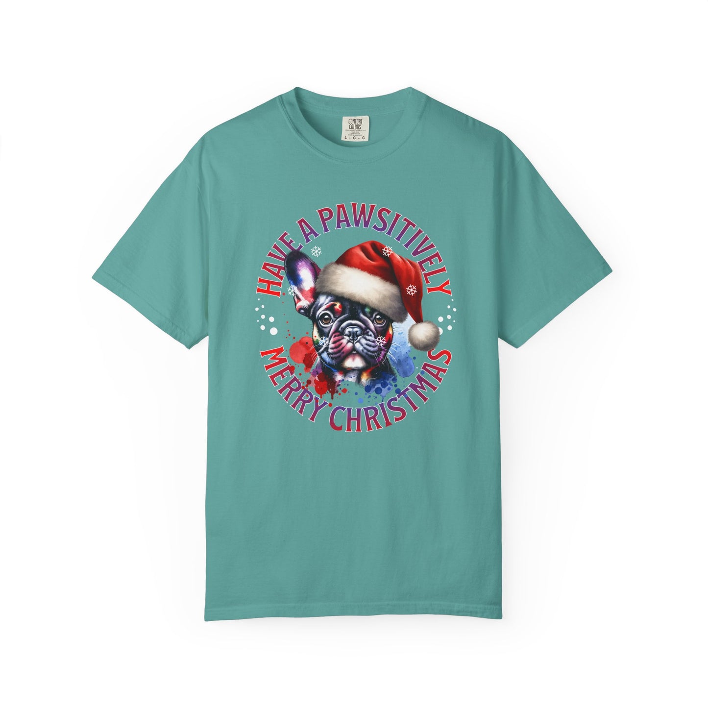 Christmas Dog T-Shirt — “Have a Pawsitively Merry Christmas” Cute French Bulldog Holiday Tee
