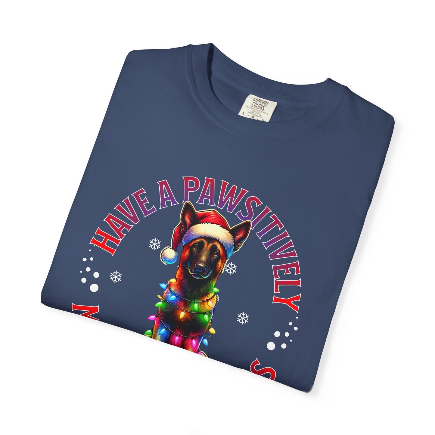 Christmas Malinois T-Shirt — "Have a Pawsitively Merry Christmas" Holiday Tee