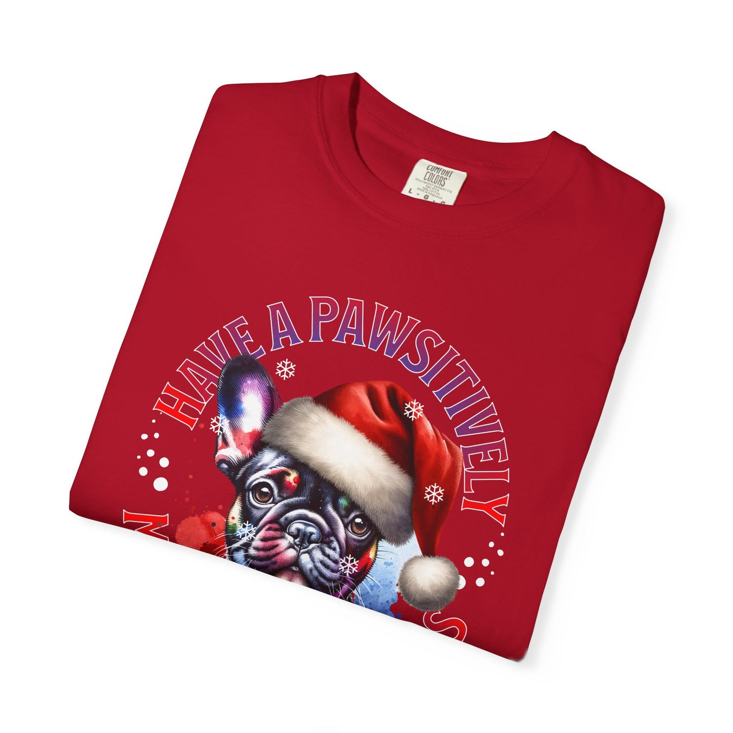 Christmas Dog T-Shirt — “Have a Pawsitively Merry Christmas” Cute French Bulldog Holiday Tee
