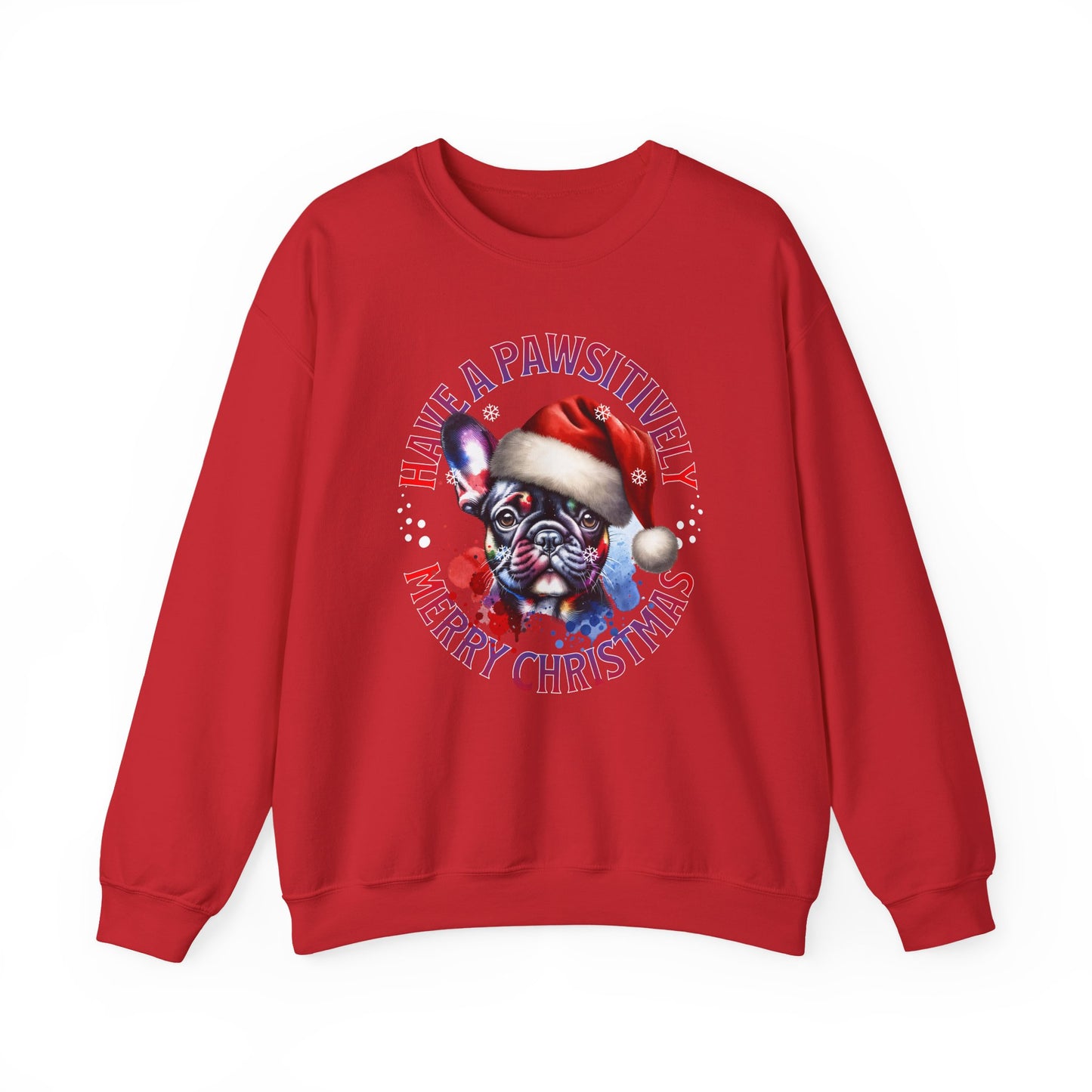 Christmas French Bulldog Sweatshirt — "Have a Pawsitively Merry Christmas" Crewneck