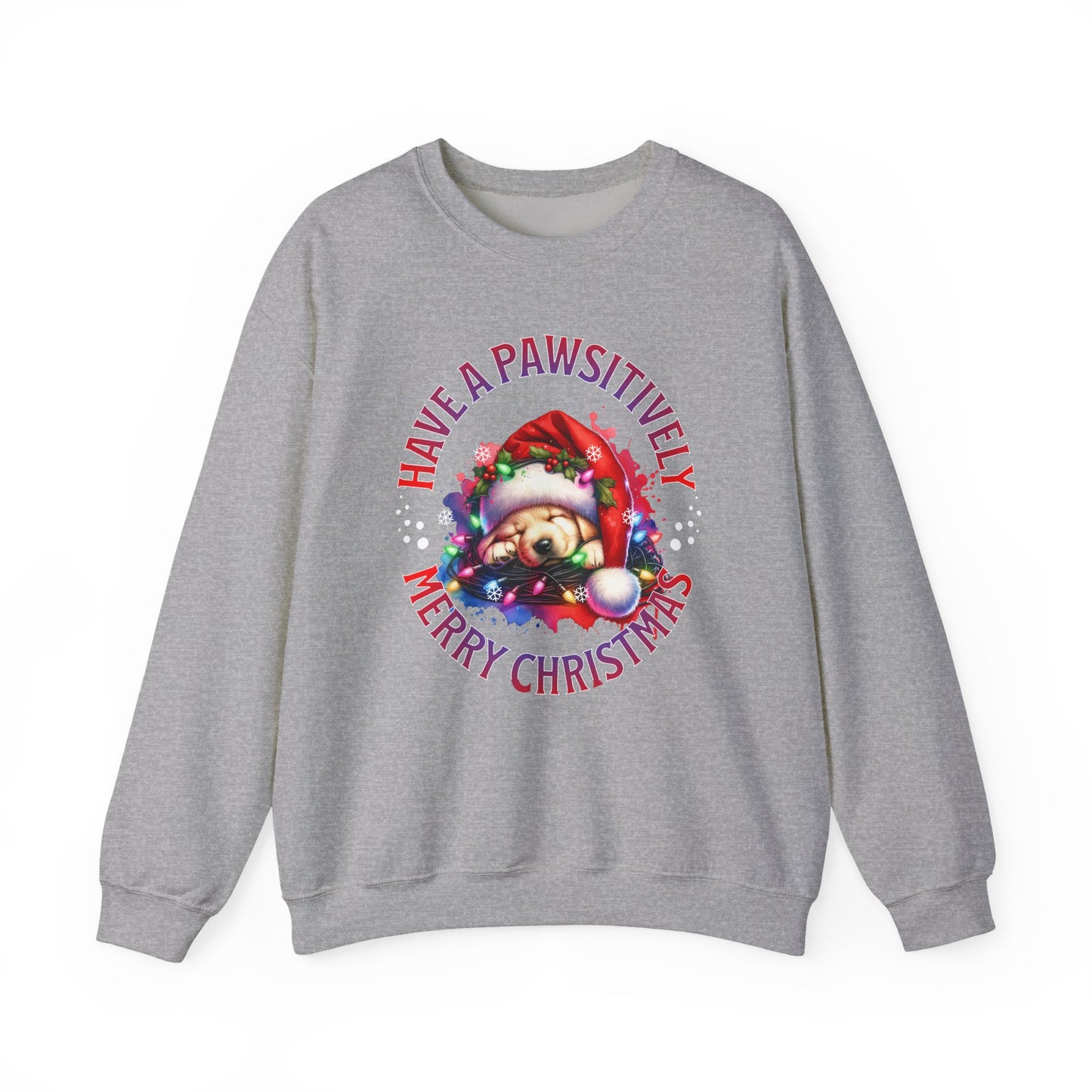 Have a Pawsitively Merry Christmas Sweatshirt — Cute Puppy Holiday Crewneck