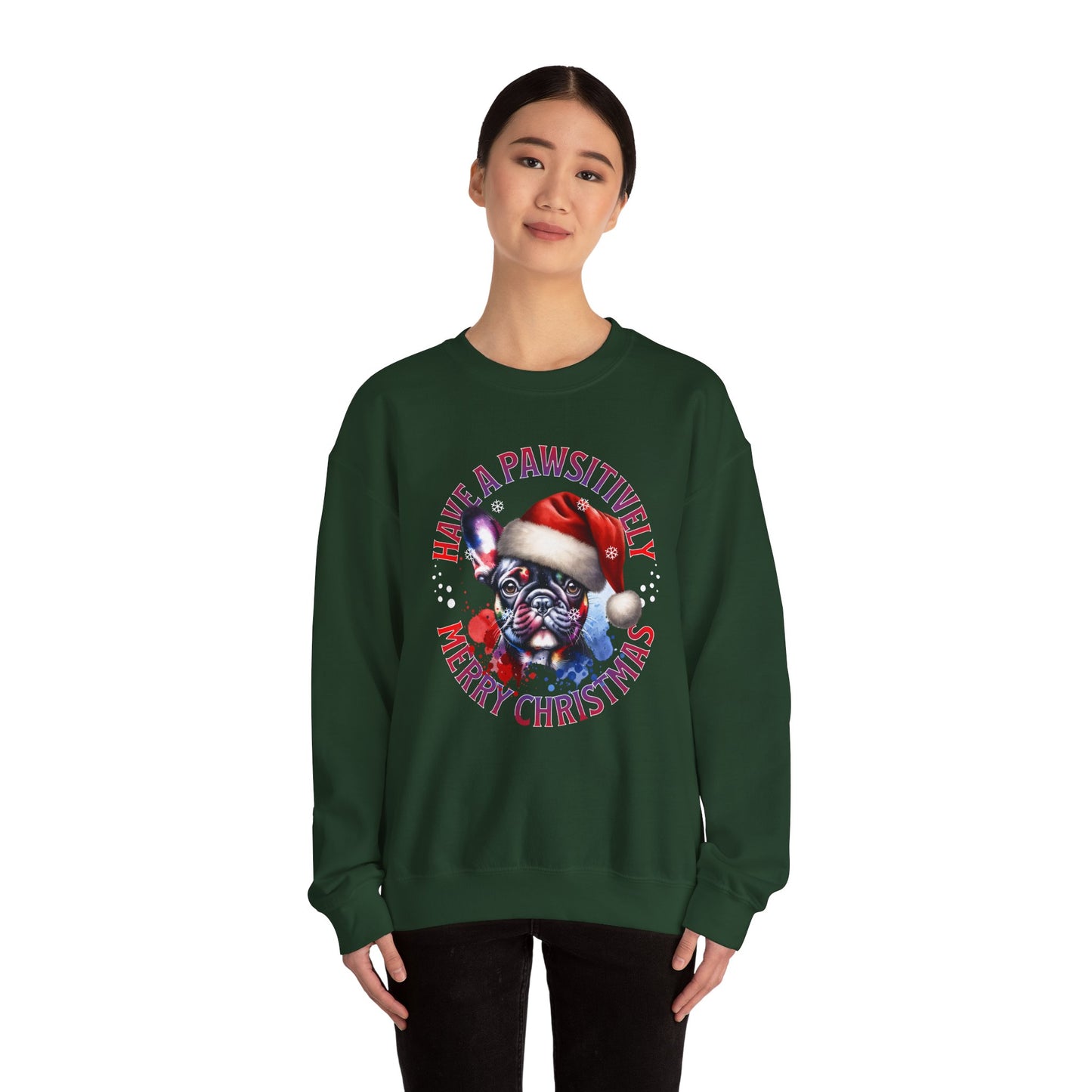 Christmas French Bulldog Sweatshirt — "Have a Pawsitively Merry Christmas" Crewneck