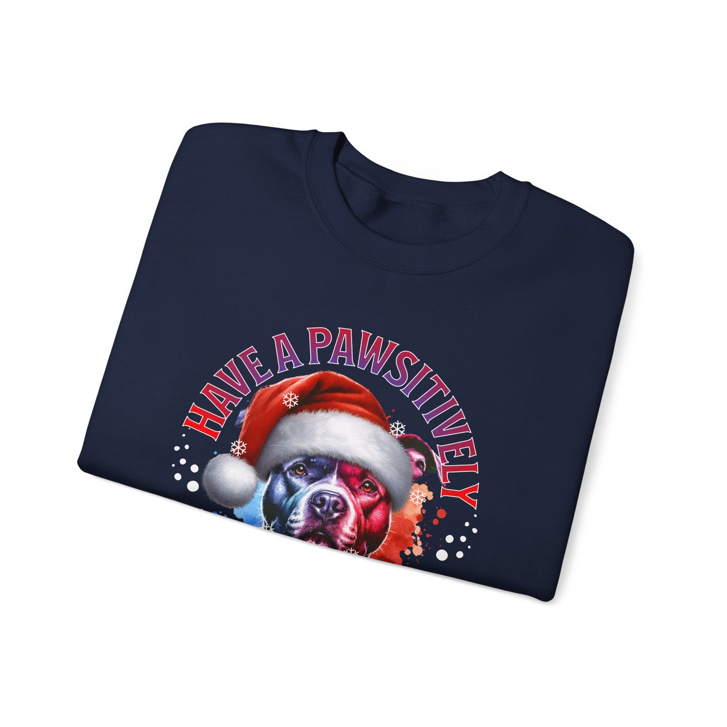 Crewneck Pit Bull Sweatshirt - "Have a Pawsitively Merry Christmas" Dog Santa Holiday Sweatshirt