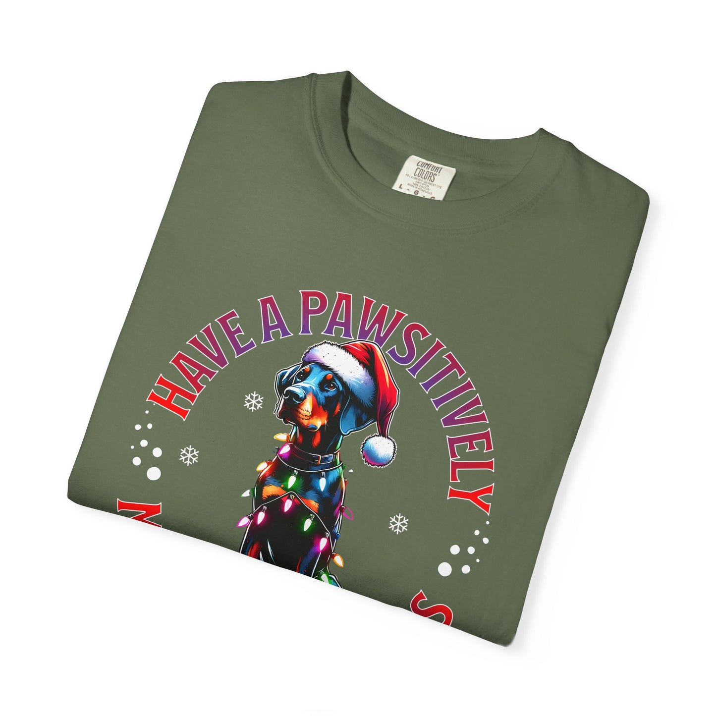 Christmas Dog T-Shirt  Doberman— "Have a Pawsitively Merry Christmas" Holiday Tee