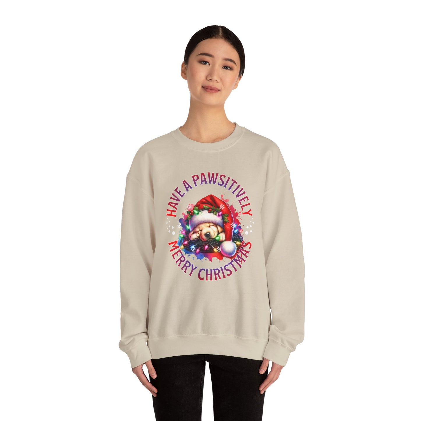 Have a Pawsitively Merry Christmas Sweatshirt — Cute Puppy Holiday Crewneck