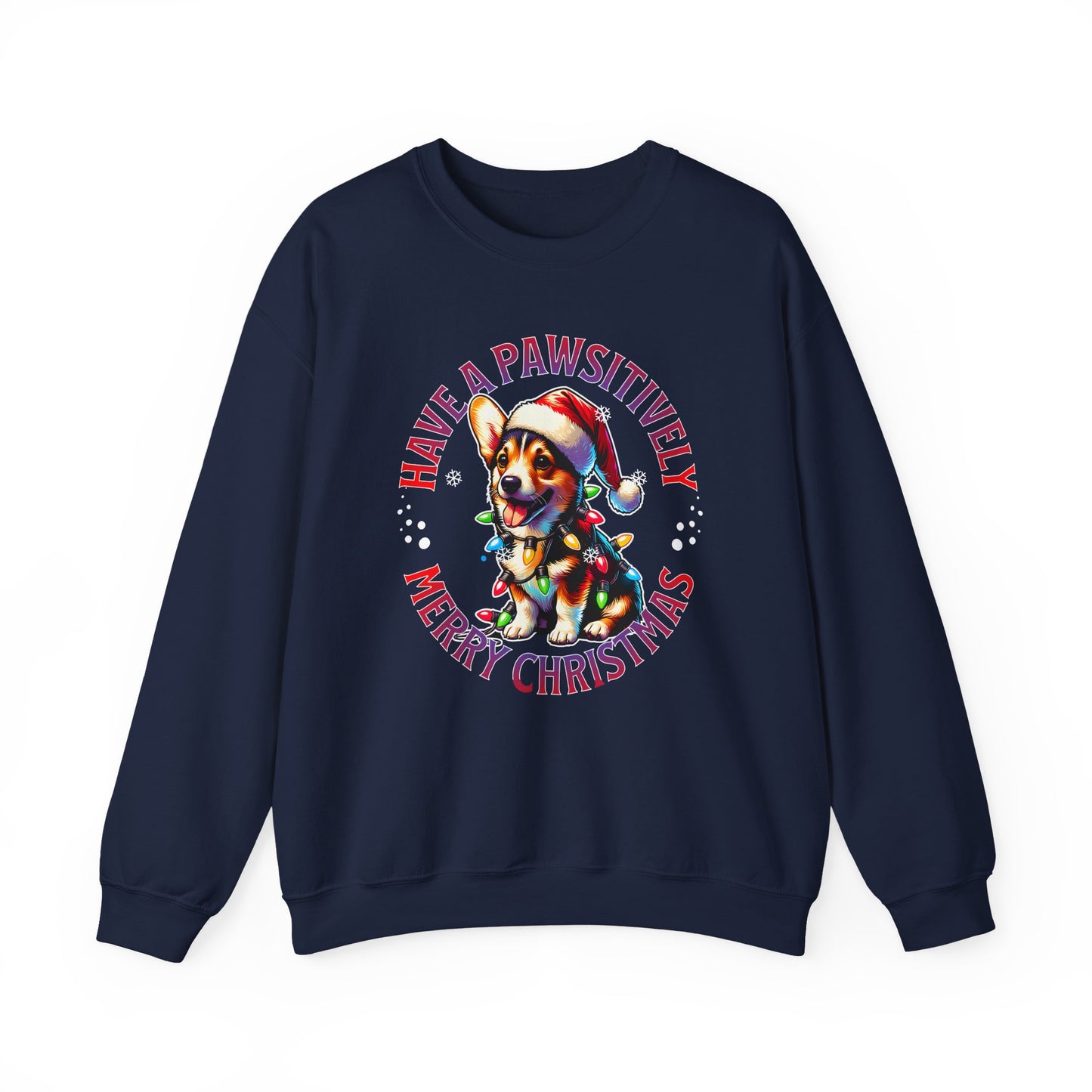 Christmas Corgi Sweatshirt — "Have a Pawsitively Merry Christmas" Holiday Crewneck