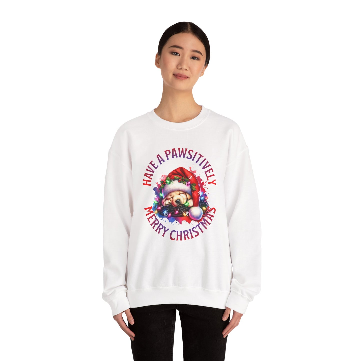 Have a Pawsitively Merry Christmas Sweatshirt — Cute Puppy Holiday Crewneck