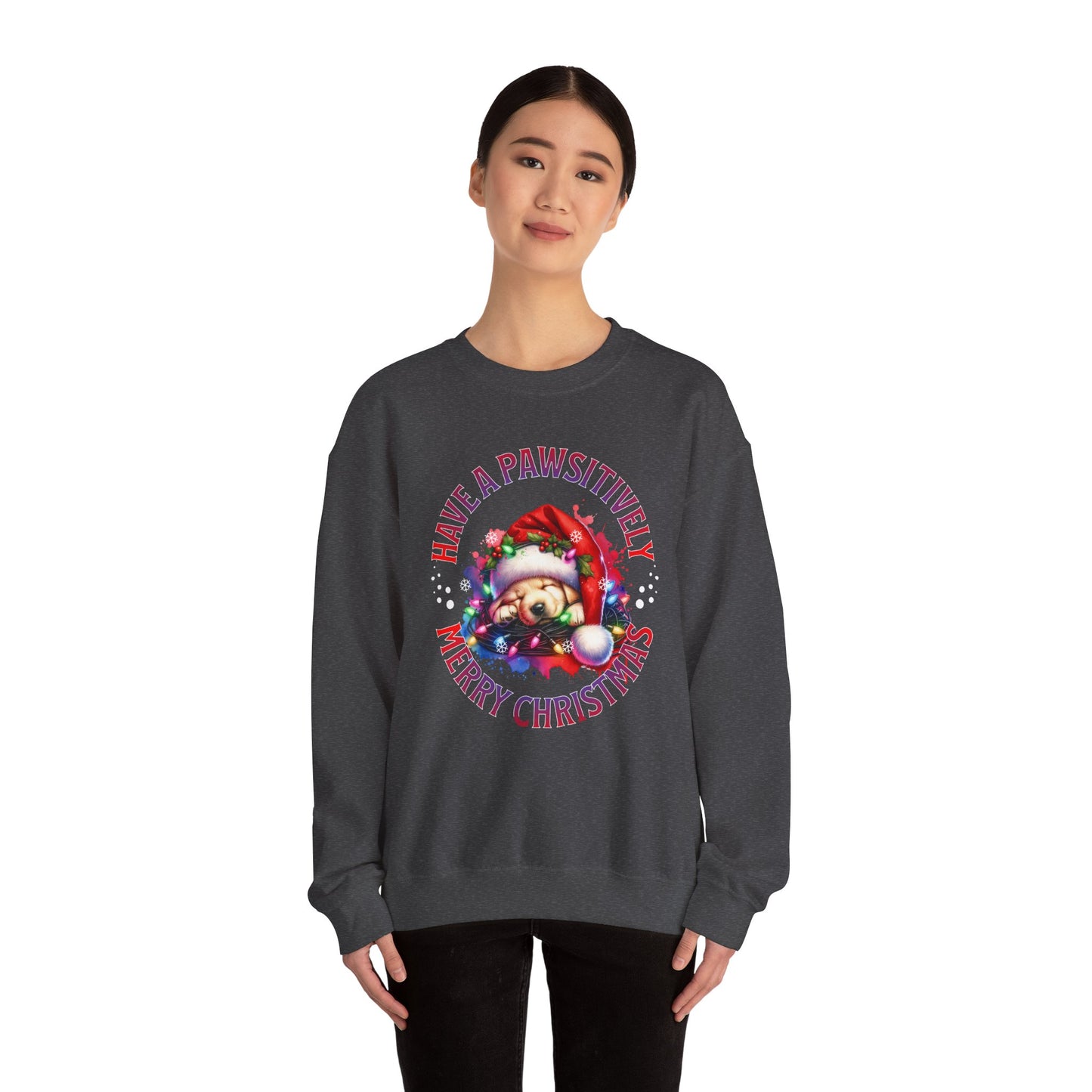 Have a Pawsitively Merry Christmas Sweatshirt — Cute Puppy Holiday Crewneck