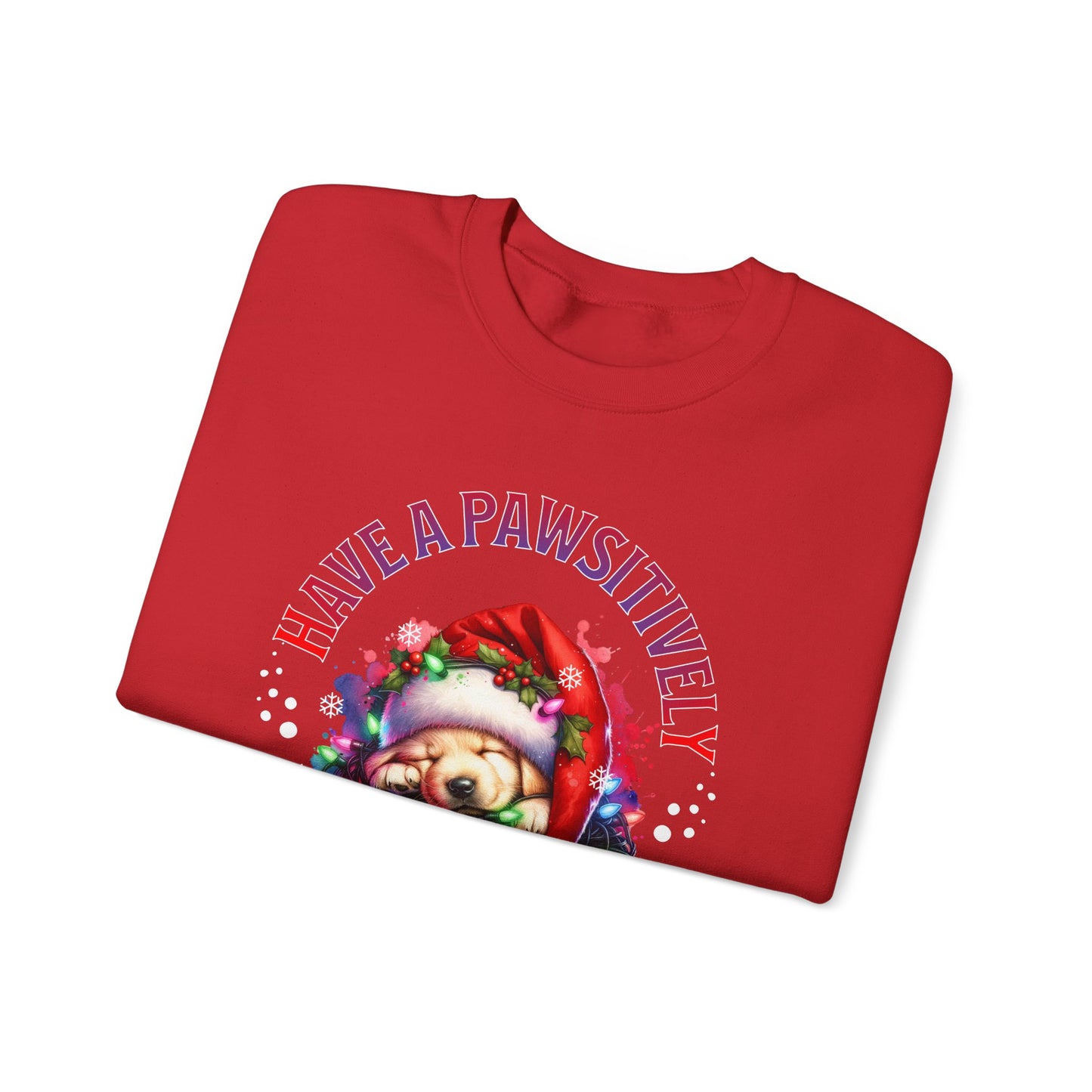 Have a Pawsitively Merry Christmas Sweatshirt — Cute Puppy Holiday Crewneck