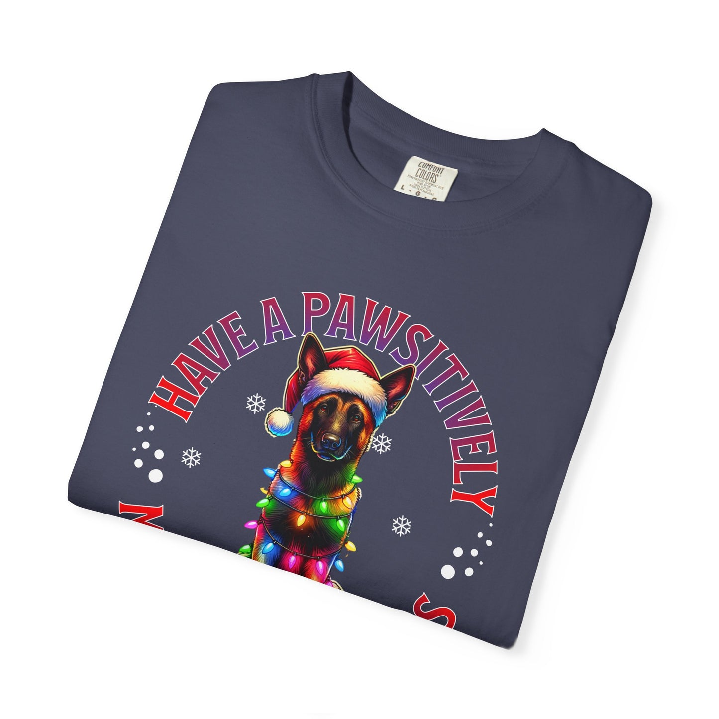 Christmas Malinois T-Shirt — "Have a Pawsitively Merry Christmas" Holiday Tee