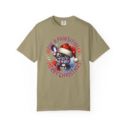 Christmas Dog T-Shirt — “Have a Pawsitively Merry Christmas” Cute French Bulldog Holiday Tee