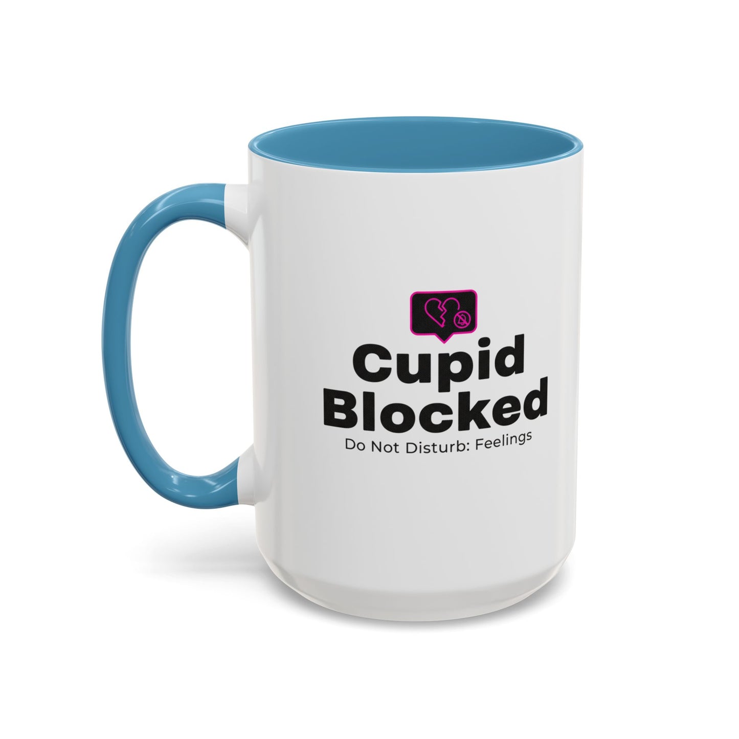 Cupid Blocked Accent Coffee Mug — 'Do Not Disturb: Feelings' Funny Anti-Valentine Gift