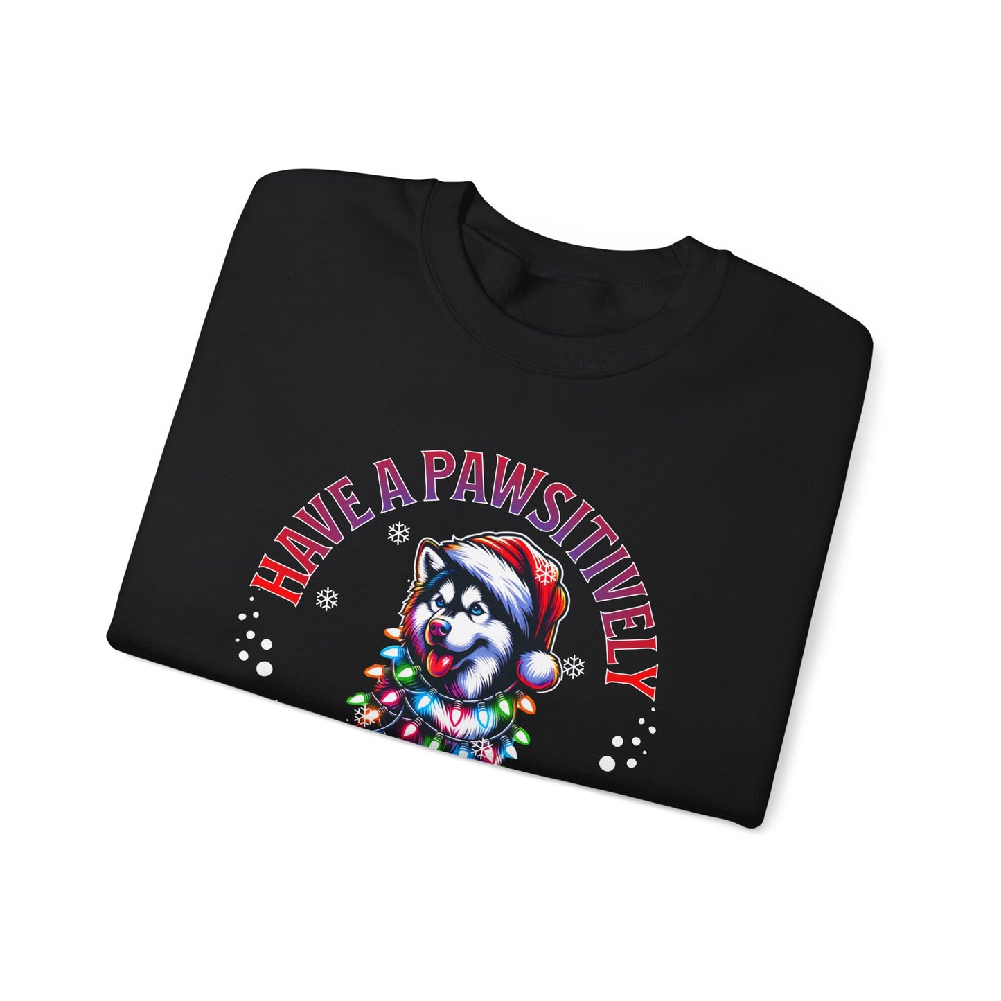 Christmas Puppy Sweatshirt — "Have a Pawsitively Merry Christmas" Holiday Crewneck