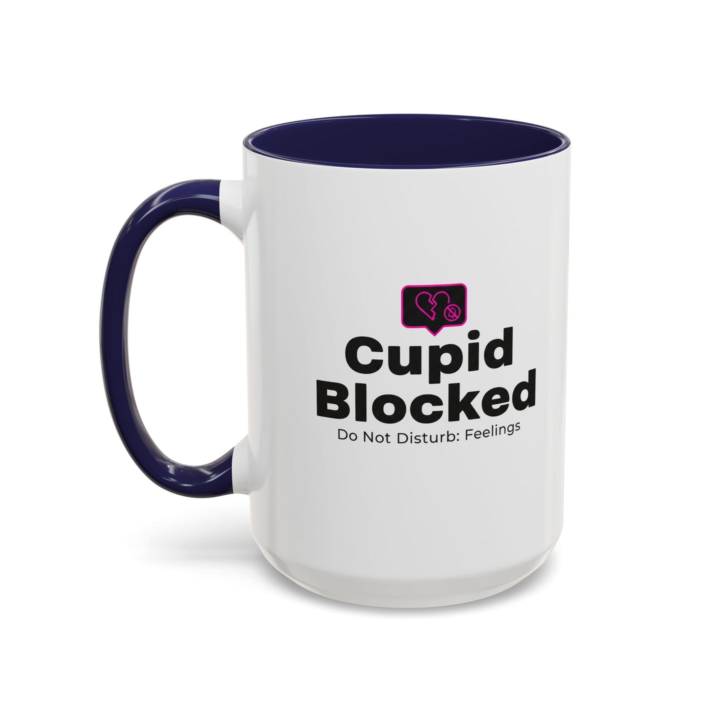 Cupid Blocked Accent Coffee Mug — 'Do Not Disturb: Feelings' Funny Anti-Valentine Gift