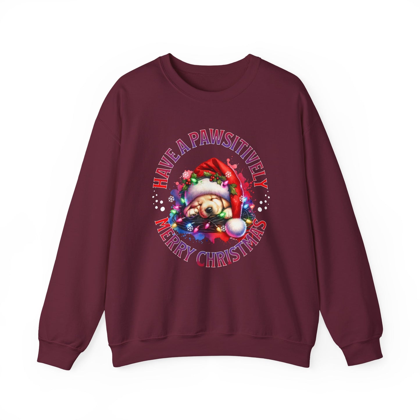 Have a Pawsitively Merry Christmas Sweatshirt — Cute Puppy Holiday Crewneck