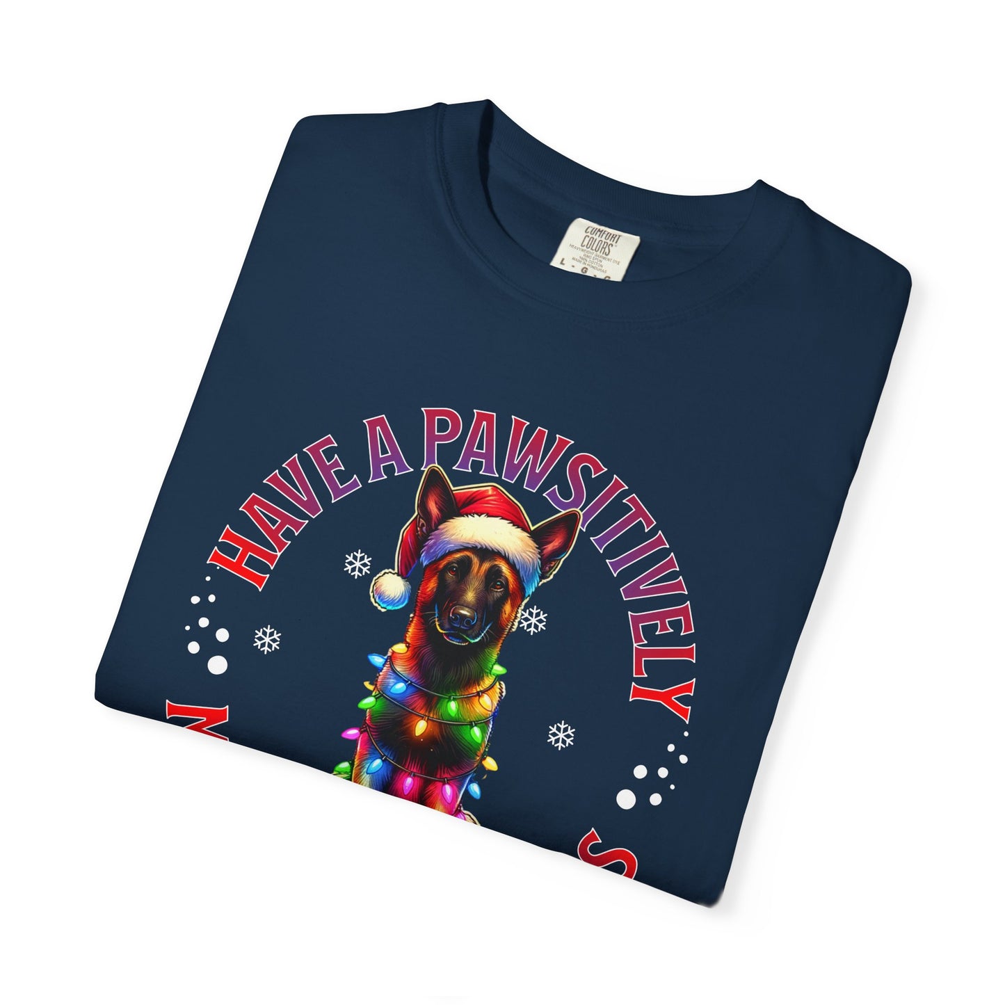 Christmas Malinois T-Shirt — "Have a Pawsitively Merry Christmas" Holiday Tee