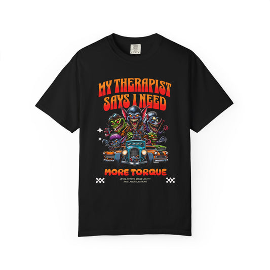 My Therapist Says I Need More Torque T-Shirt, Funny Graphic Tee, Unisex Casual Top, Gift for Car Enthusiasts, Humor Apparel