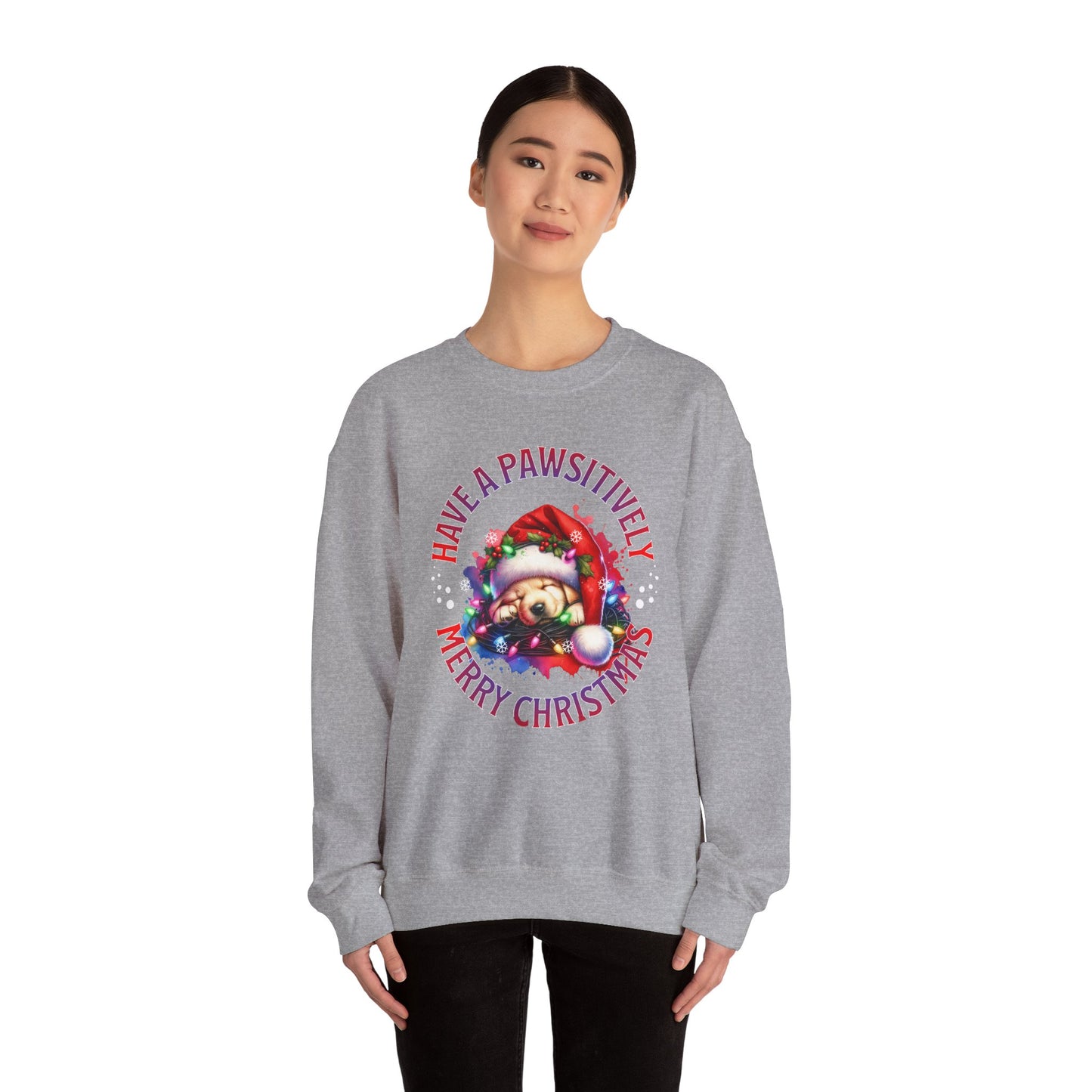 Have a Pawsitively Merry Christmas Sweatshirt — Cute Puppy Holiday Crewneck