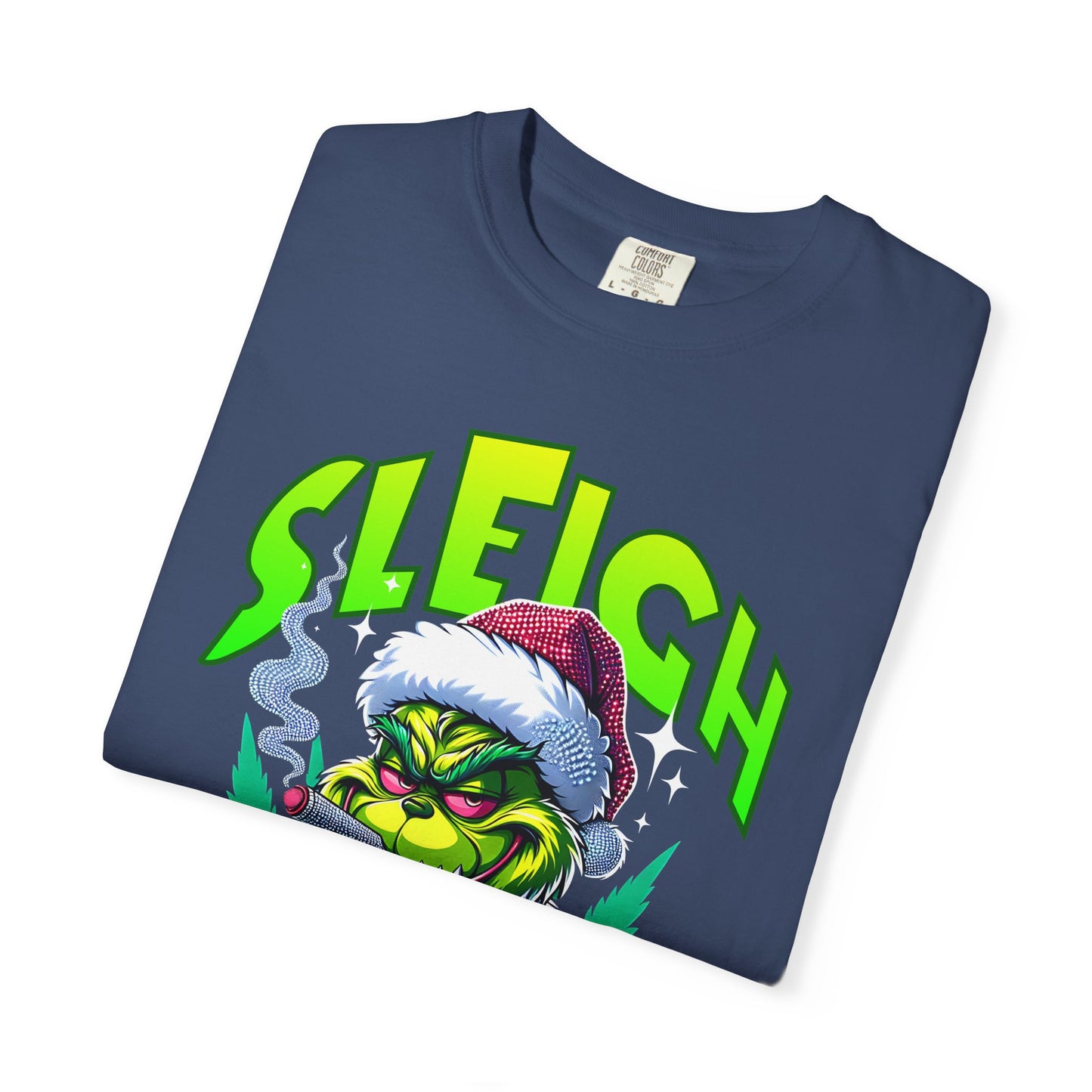 Sleigh Mode T-Shirt — Grinch Holiday Graphic Tee