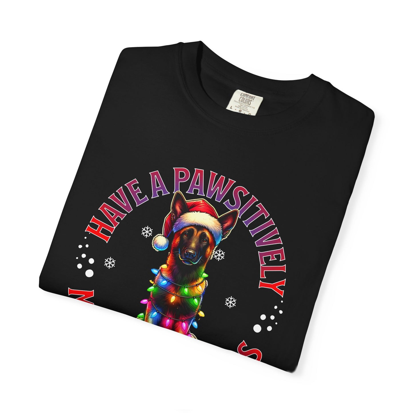 Christmas Malinois T-Shirt — "Have a Pawsitively Merry Christmas" Holiday Tee