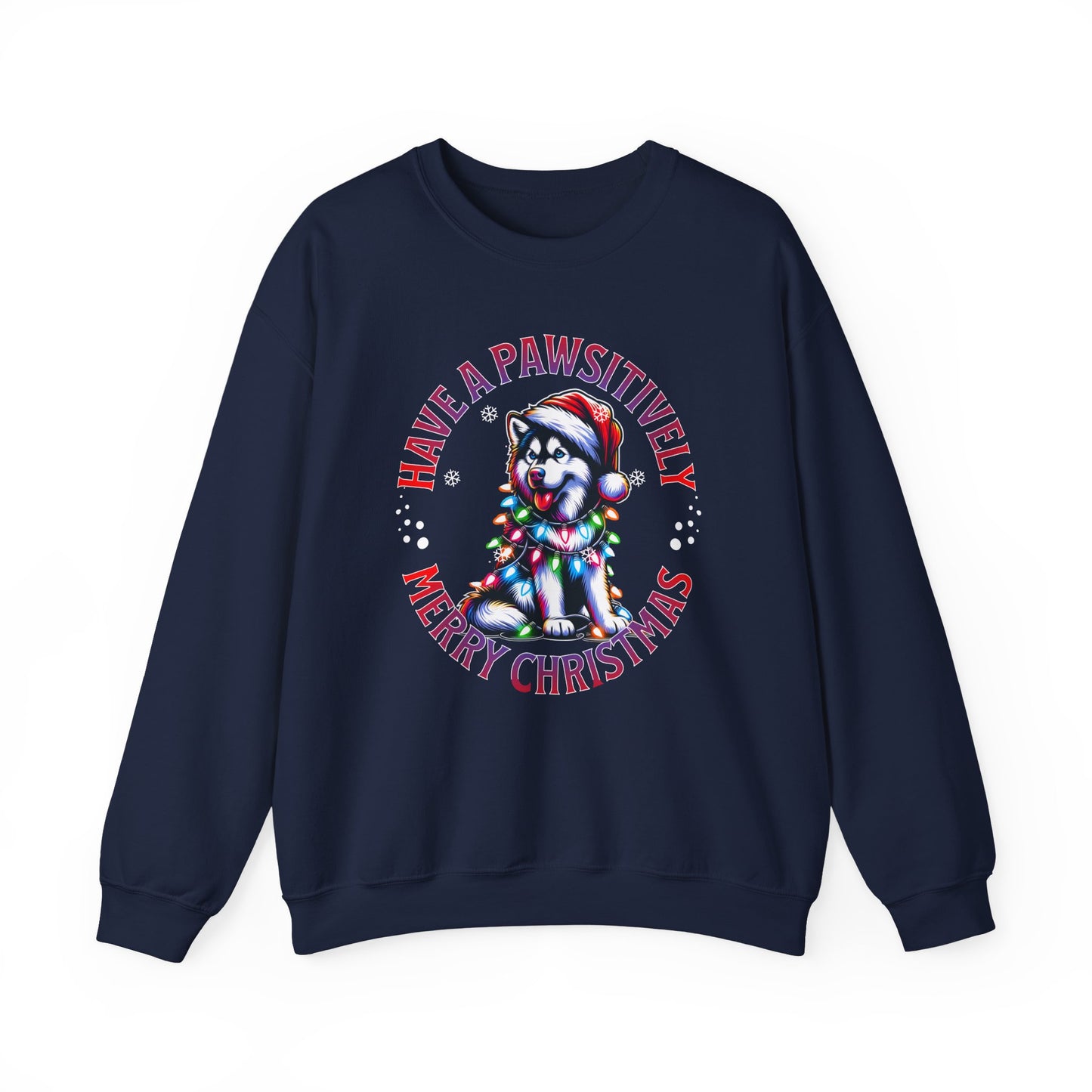 Christmas Puppy Sweatshirt — "Have a Pawsitively Merry Christmas" Holiday Crewneck