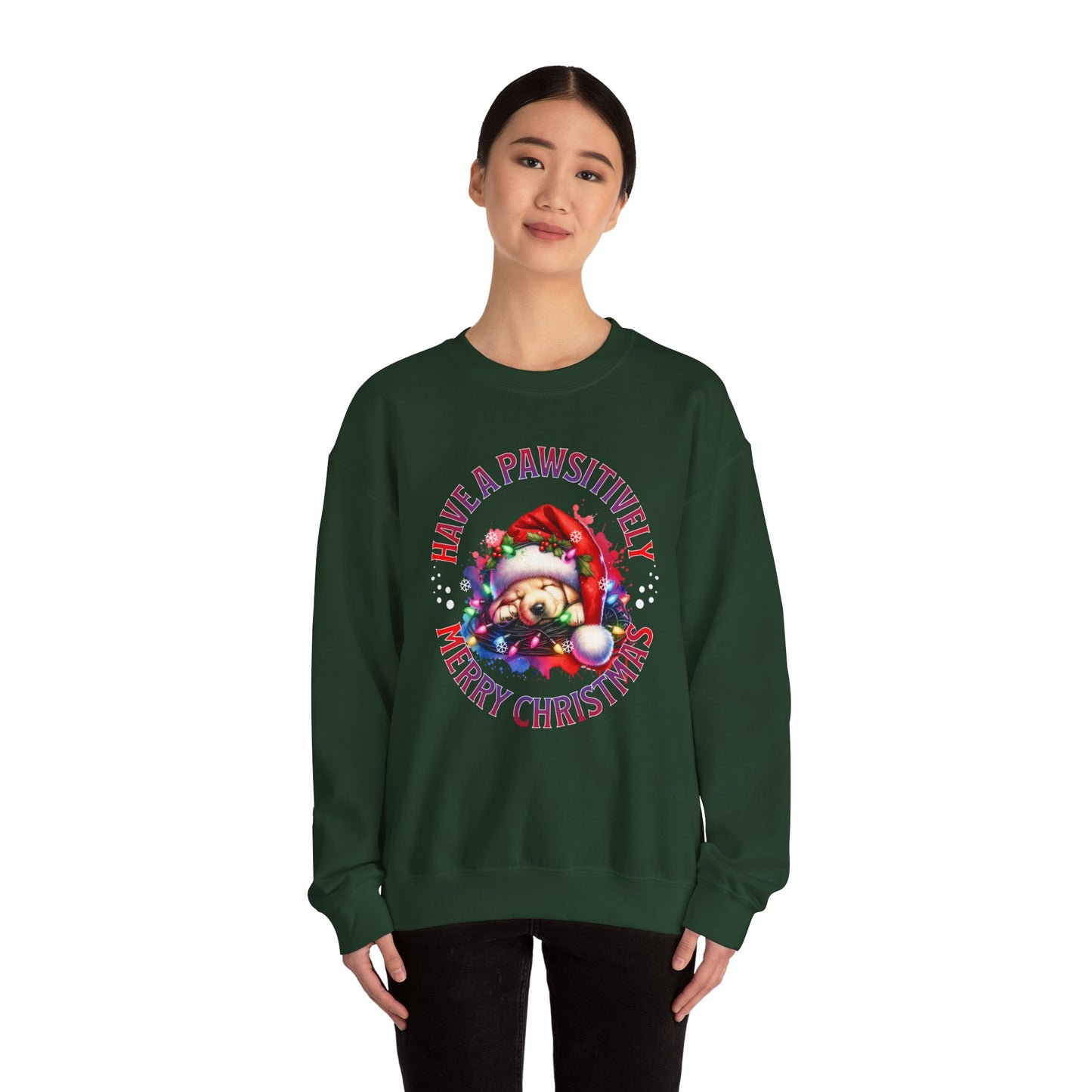 Have a Pawsitively Merry Christmas Sweatshirt — Cute Puppy Holiday Crewneck