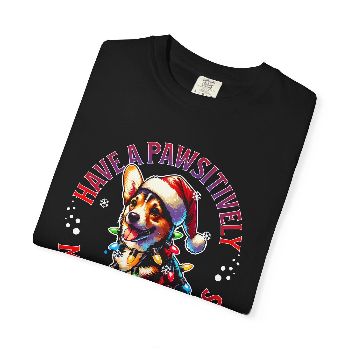Christmas Corgi T-Shirt – "Have a Pawsitively Merry Christmas" Holiday Tee